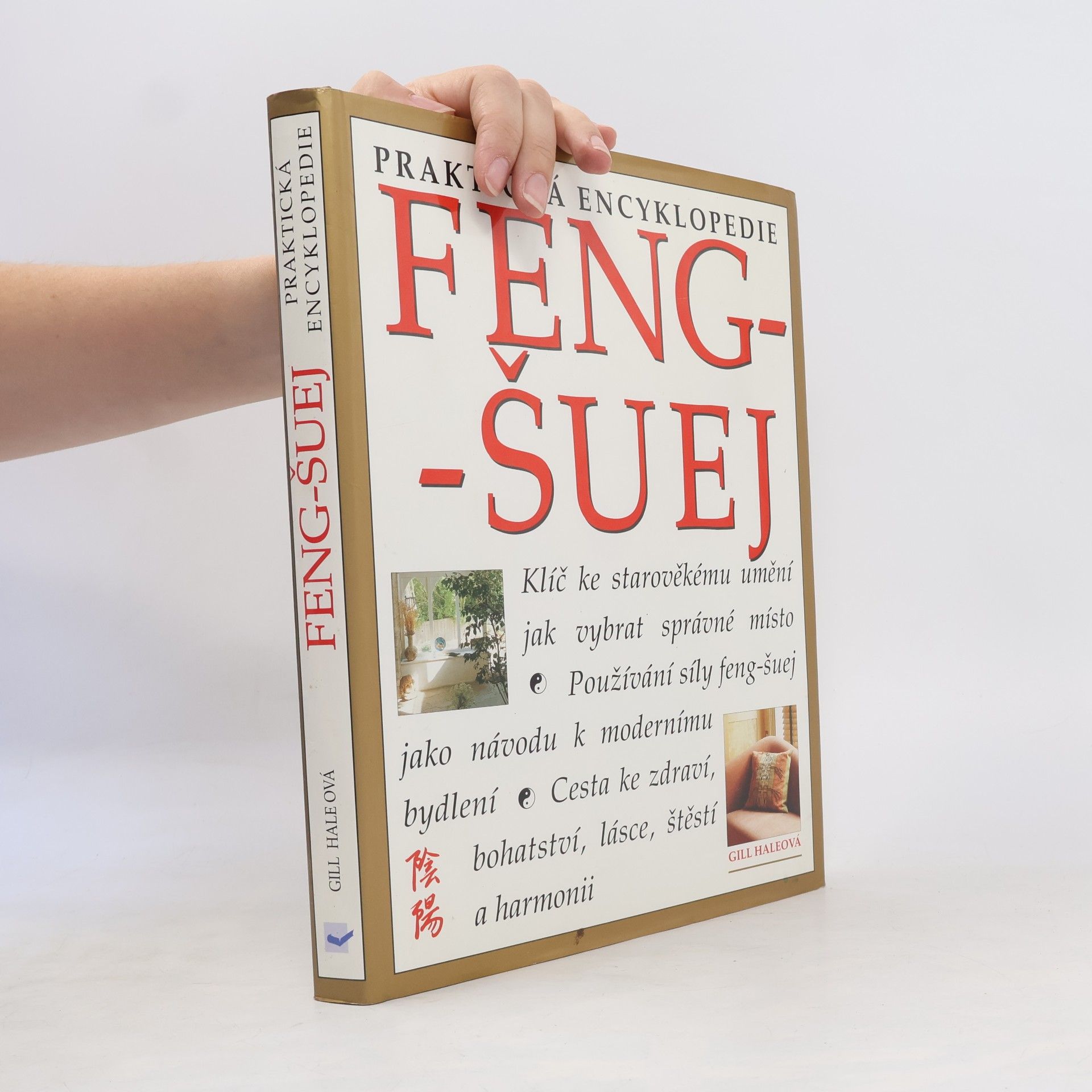Gill Hale Praktická encyklopedie feng-šuej