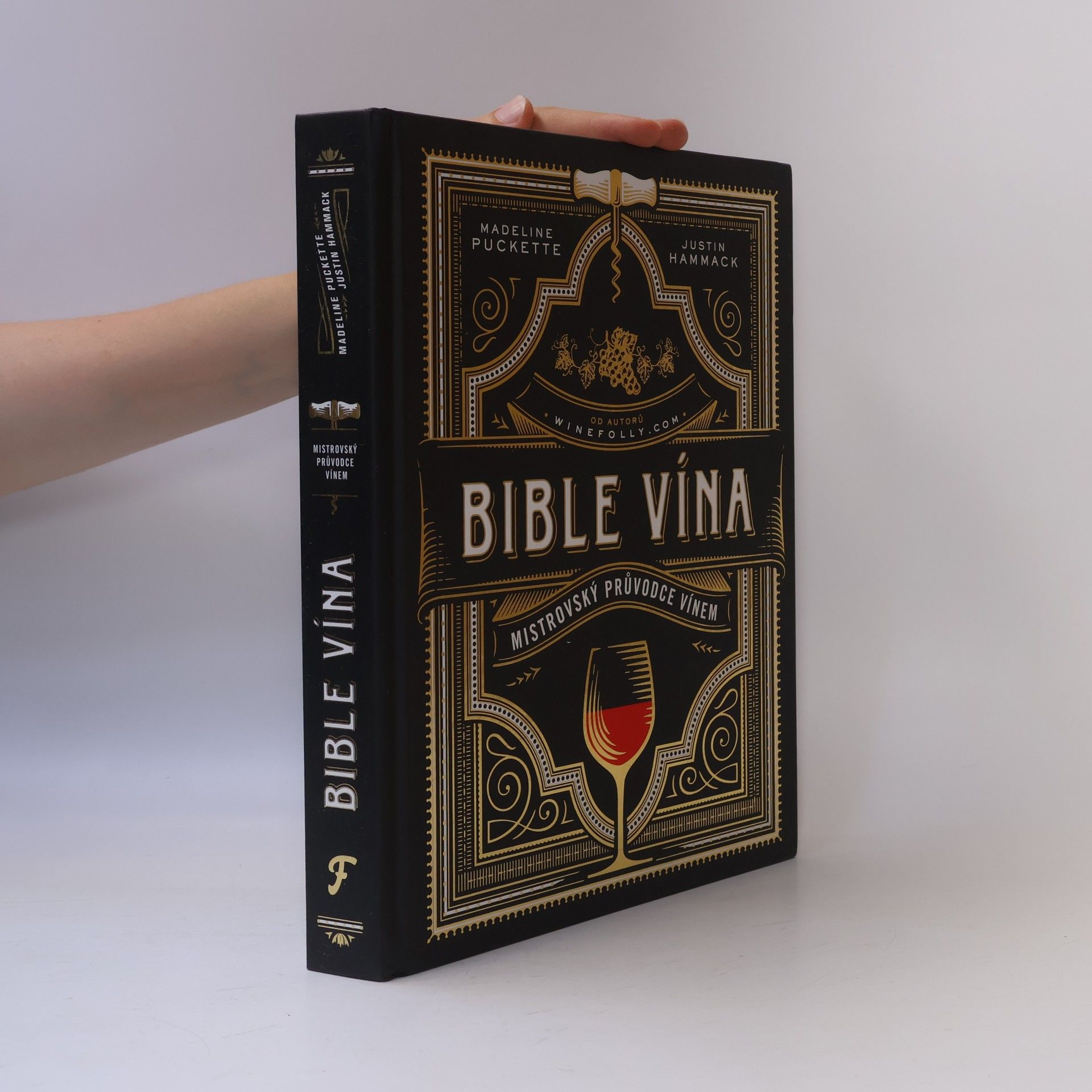 Bible vína. Mistrovský průvodce vínem
