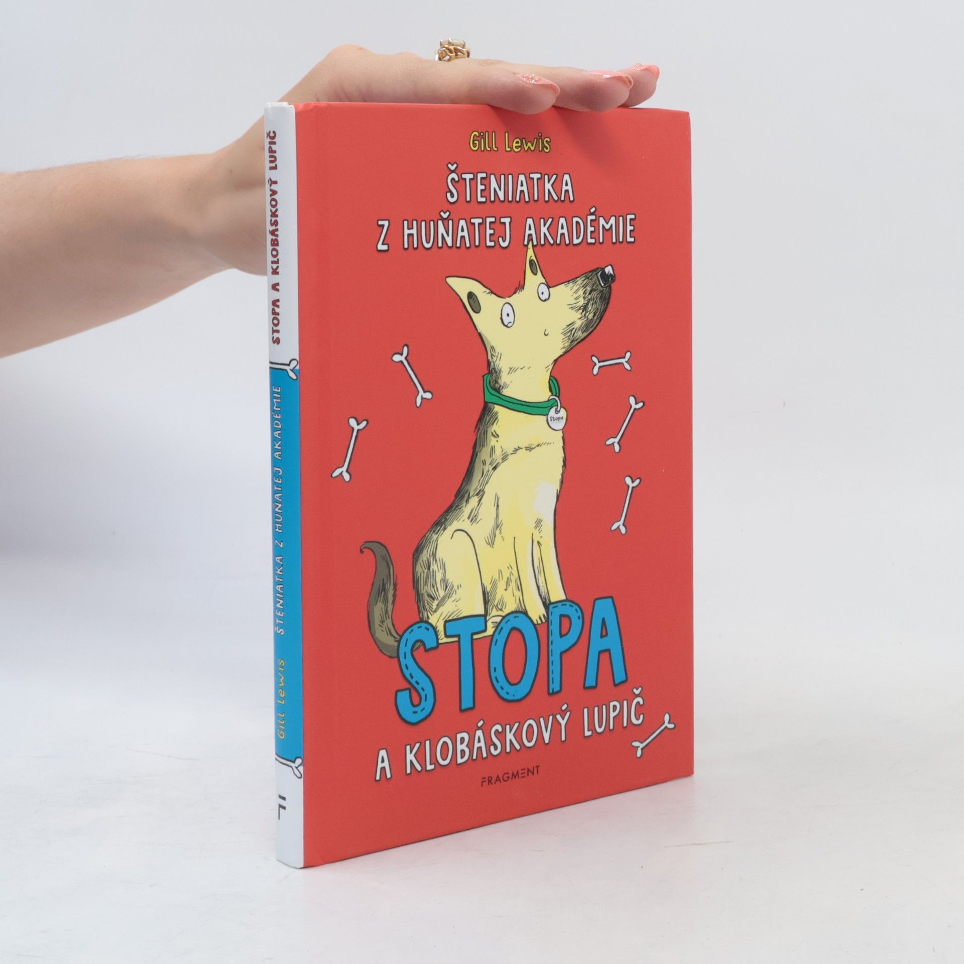 Gill Lewis Šteniatka z huňatej akadémie. Stopa a klobáskový lupič