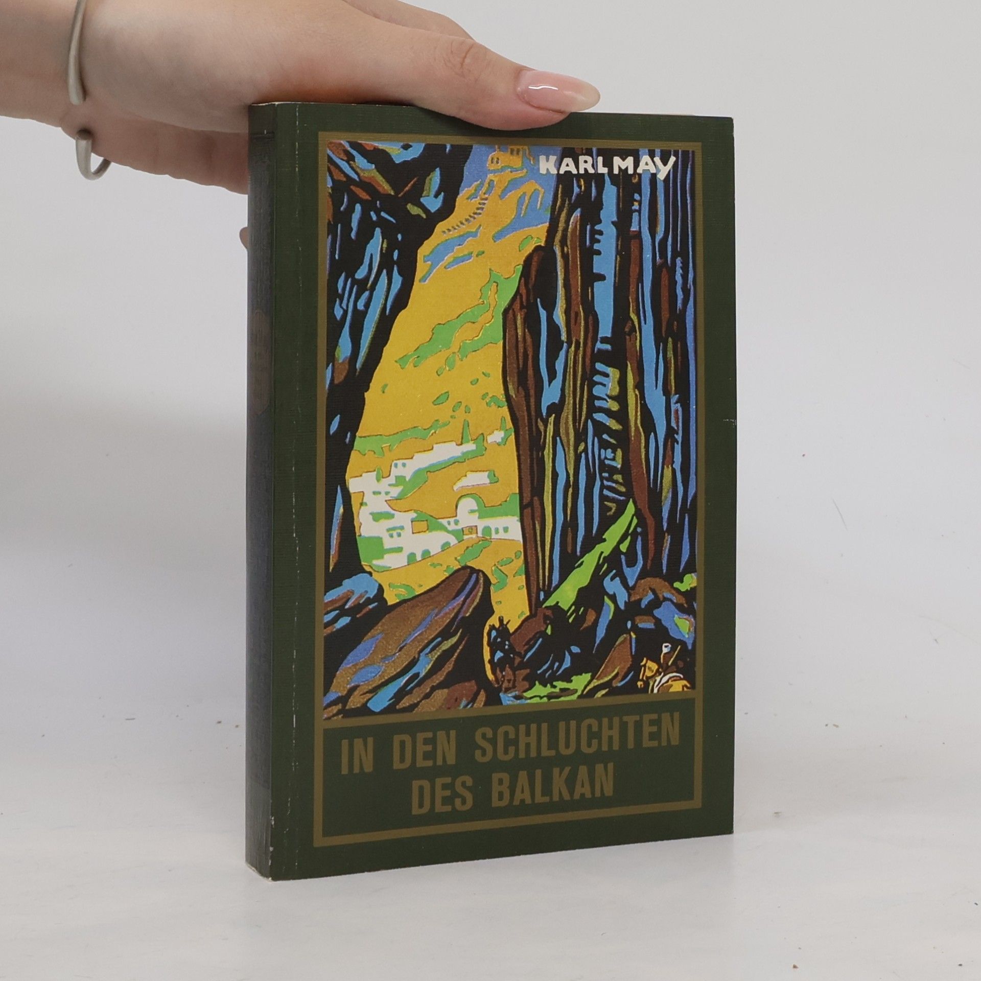 Karl May In den Schluchten des Balkan