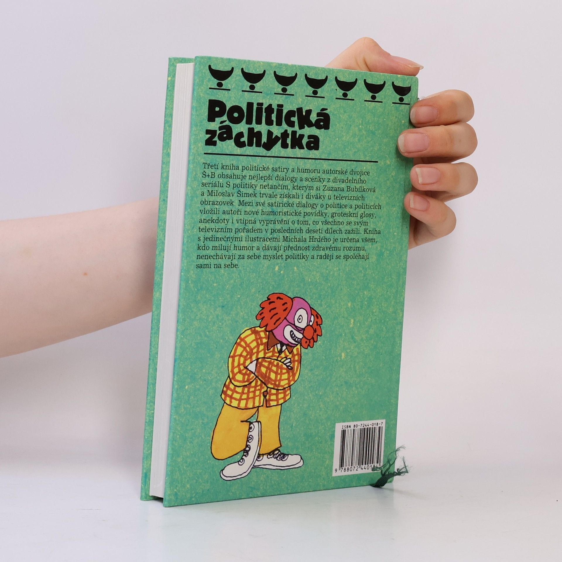 Zuzana Bubílková Politická záchytka, aneb, S politiky do němoty