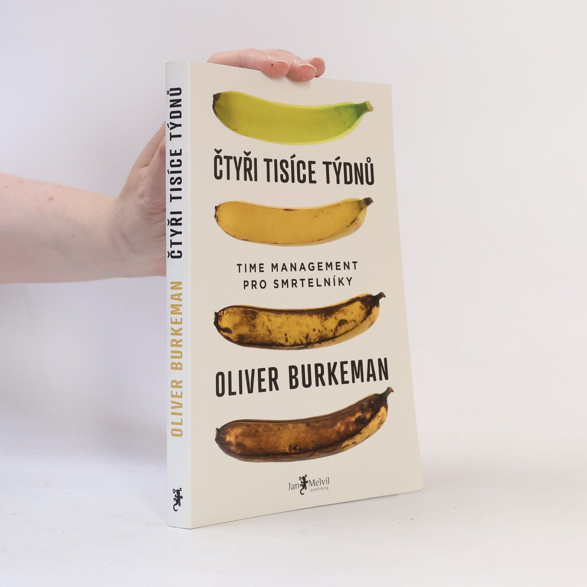 Oliver Burkeman Čtyři tisíce týdnů