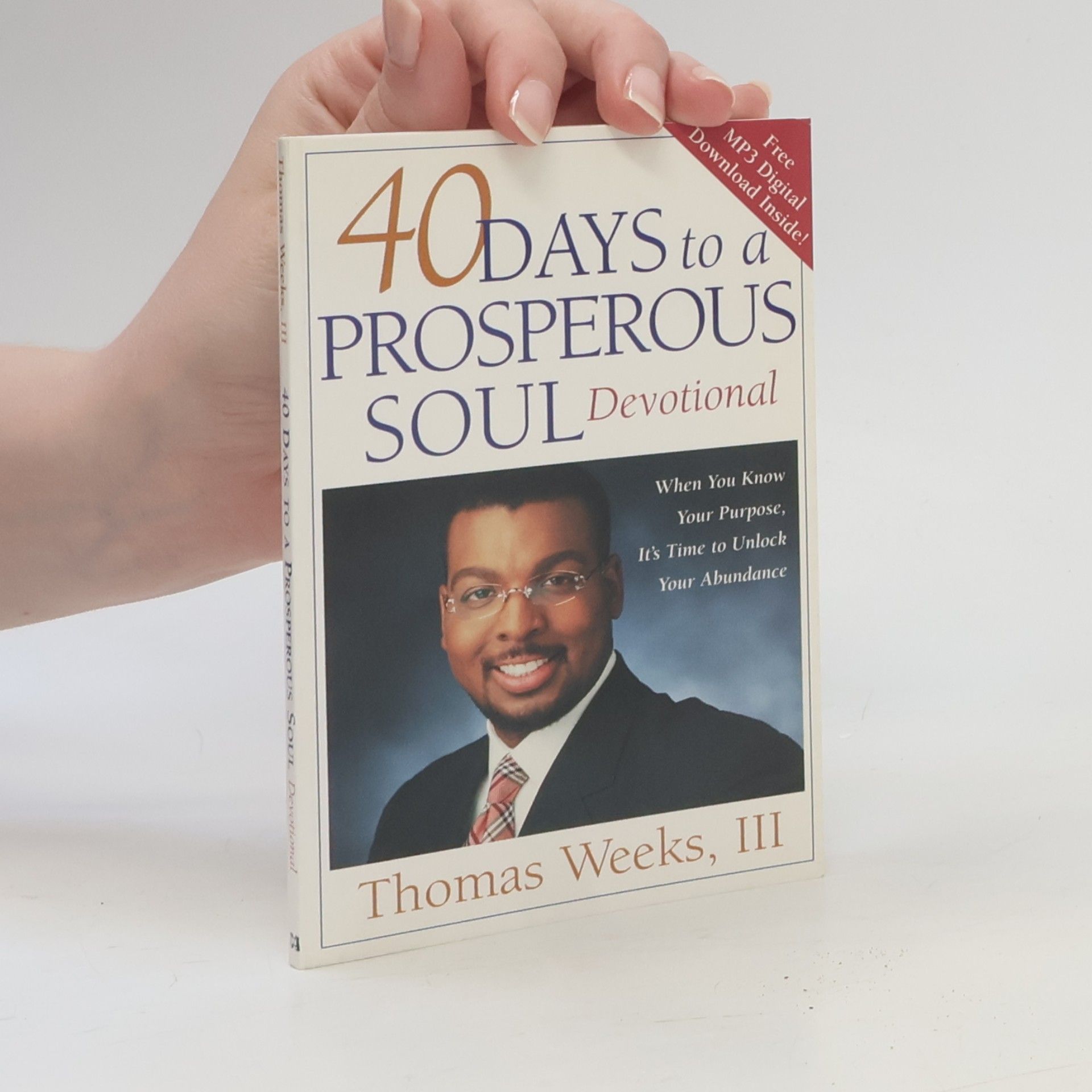 Thomas Weeks III 40 Days to a Prosperous Soul Devotional