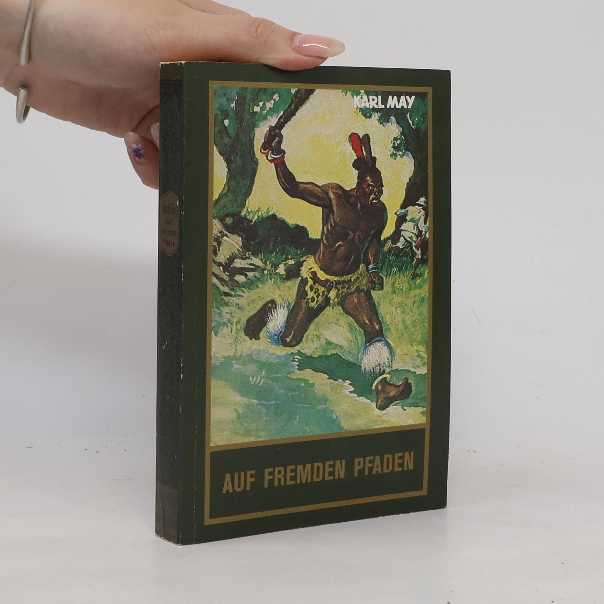 Karl May Auf fremden Pfaden
