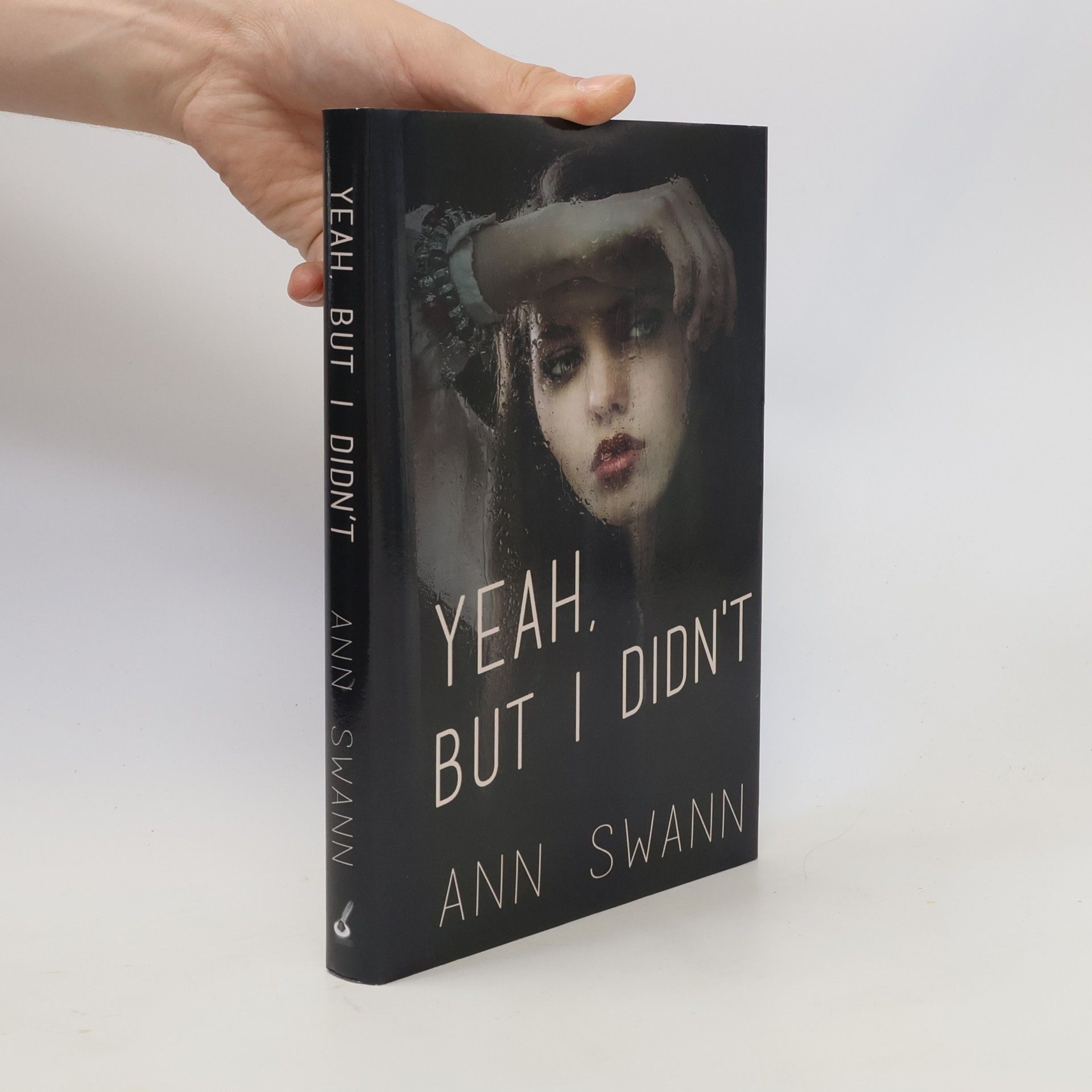 Ann Swann Yeah, but I Didn't