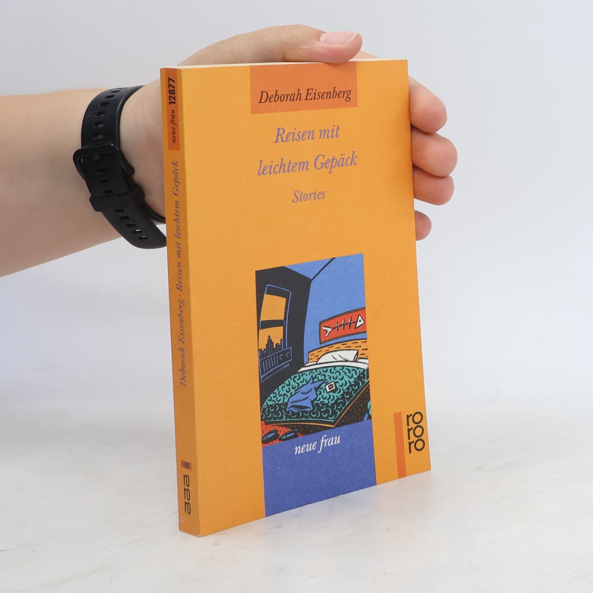 Deborah Eisenberg Reisen mit leichtem Gepäck