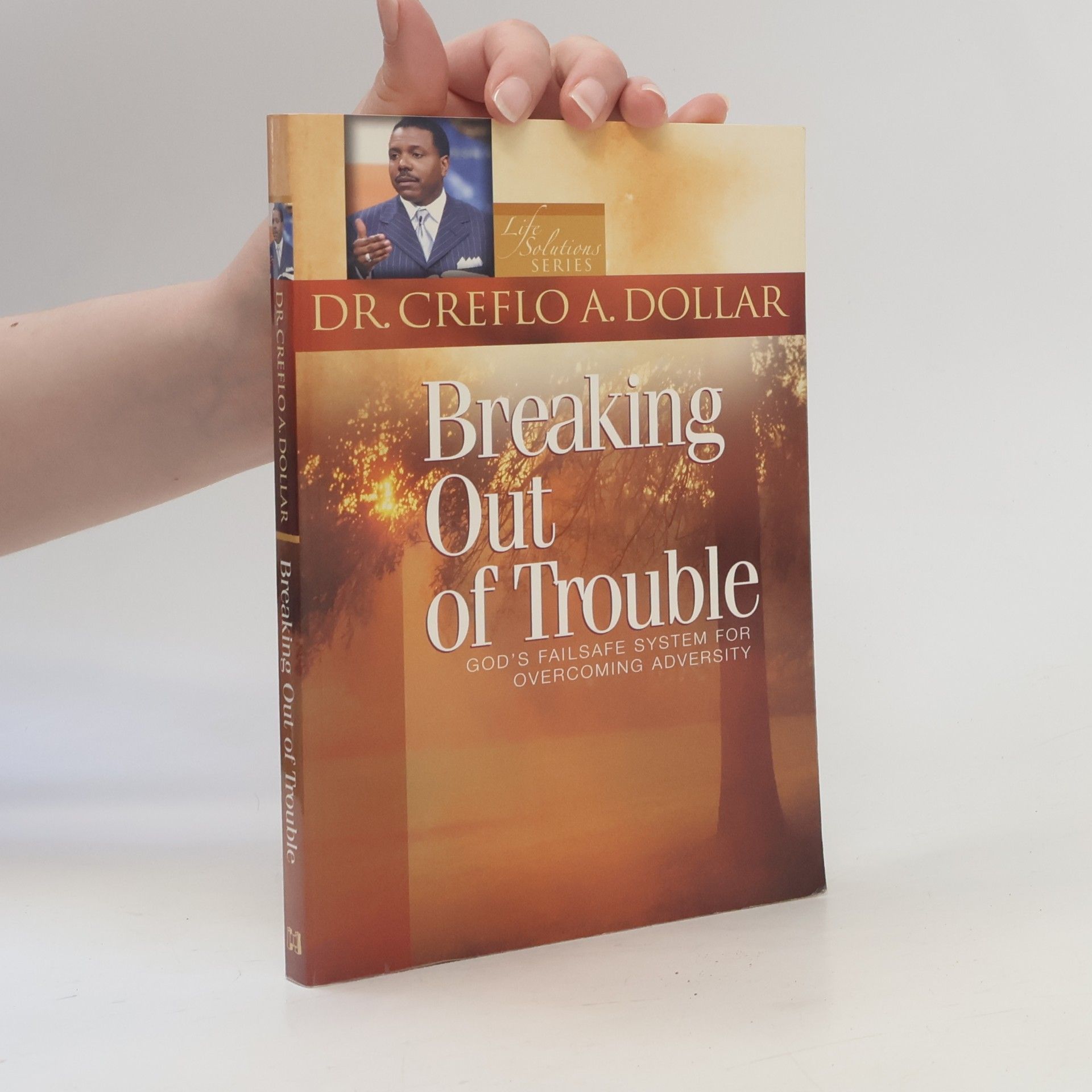 Dr. Creflo A. Dollar Life Solutions Series: Breaking Out of Trouble