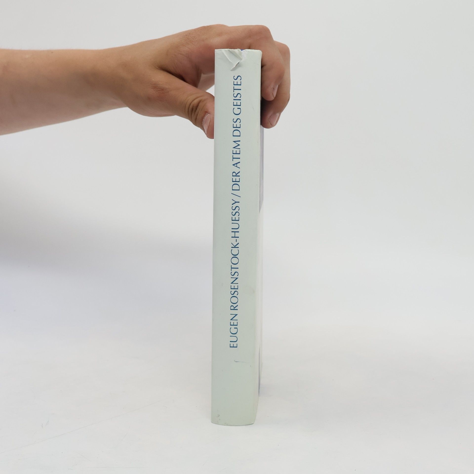 Eugen Rosenstock-Huessy Der Atem des Geistes
