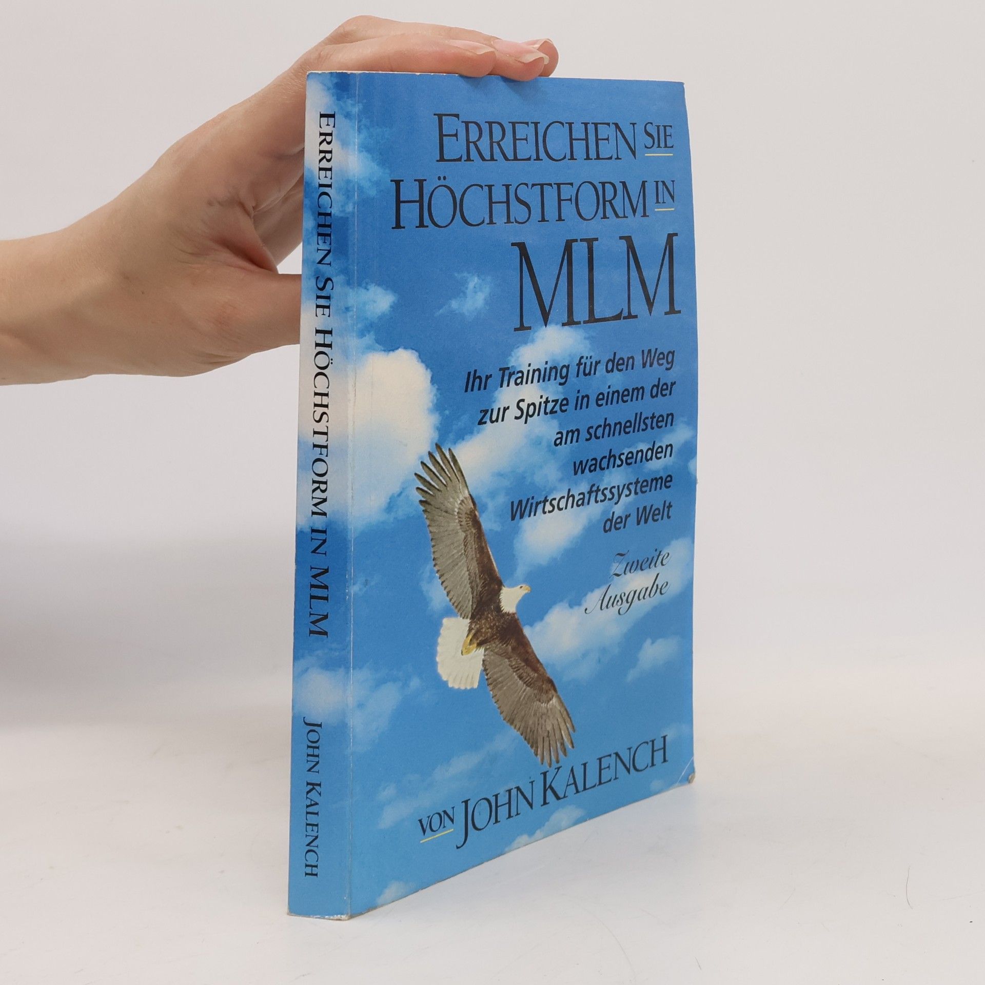 John Kalench Erreichen sie Höchstform in MLM
