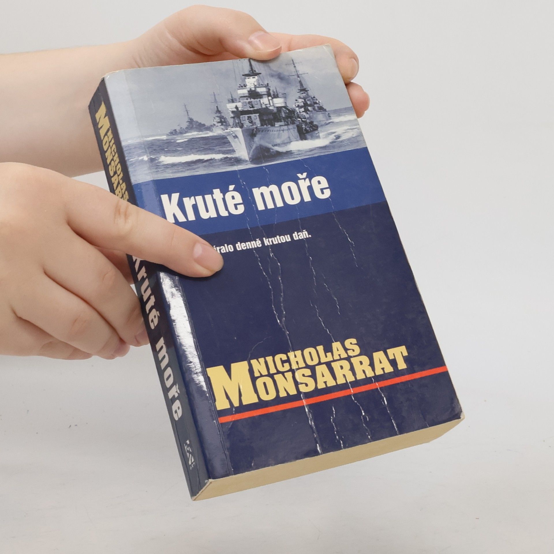Nicholas Monsarrat Kruté moře