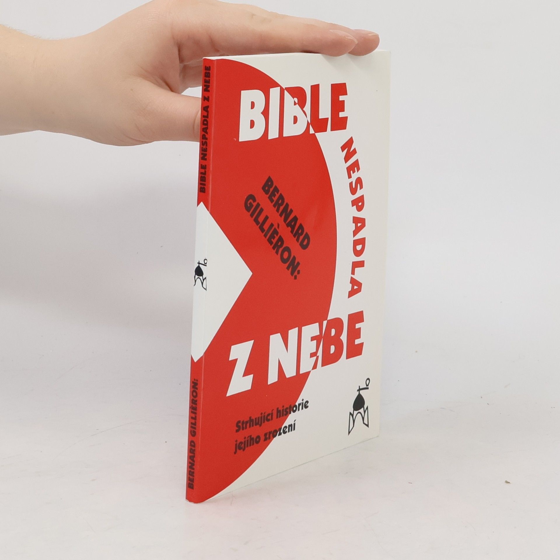 Bernard Gillièron Bible nespadla z nebe