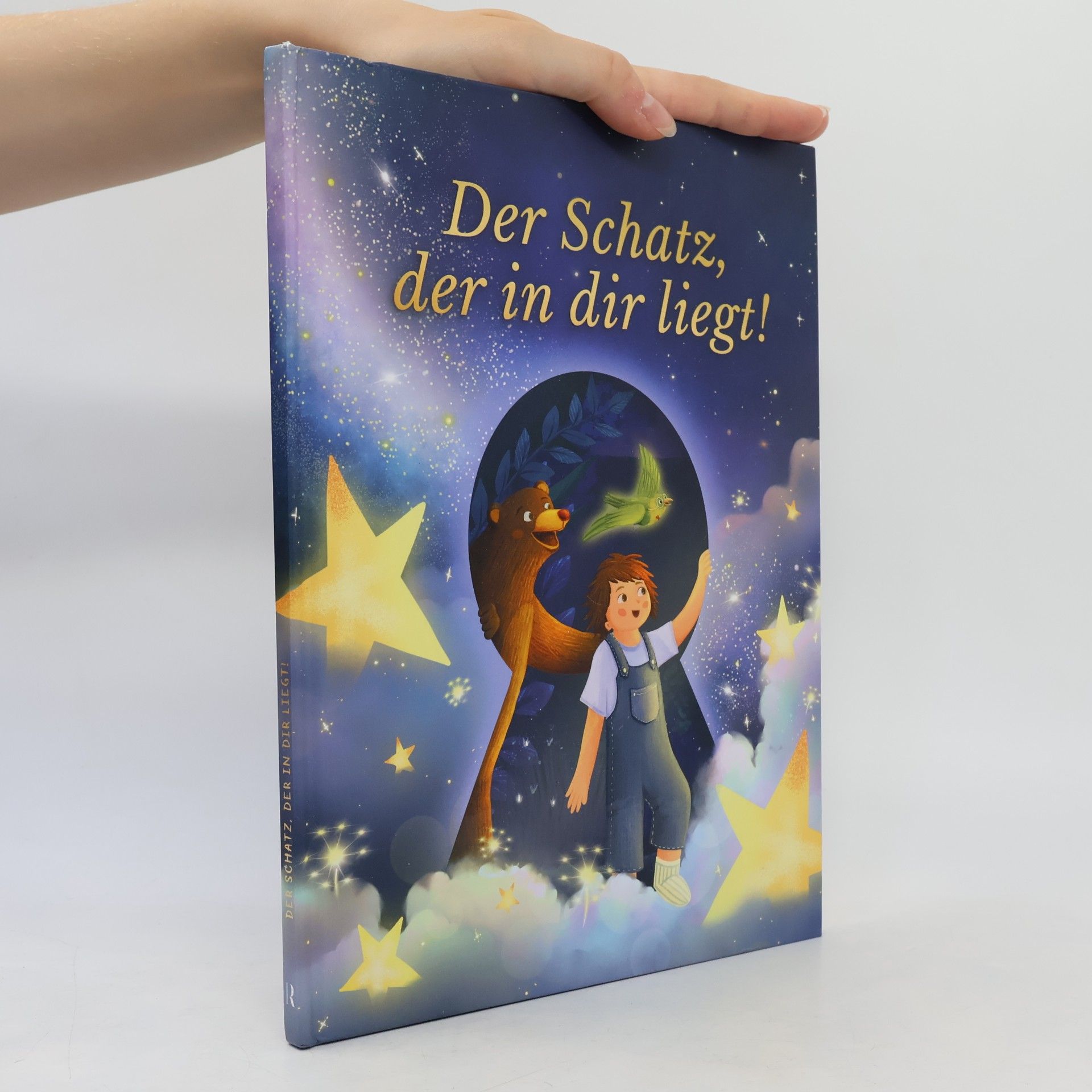 Various authors Der Schatz, der in dir liegt!. Eine inspirierende Geschichte über die Träume, Talente und Eigenheiten in jedem von uns.
