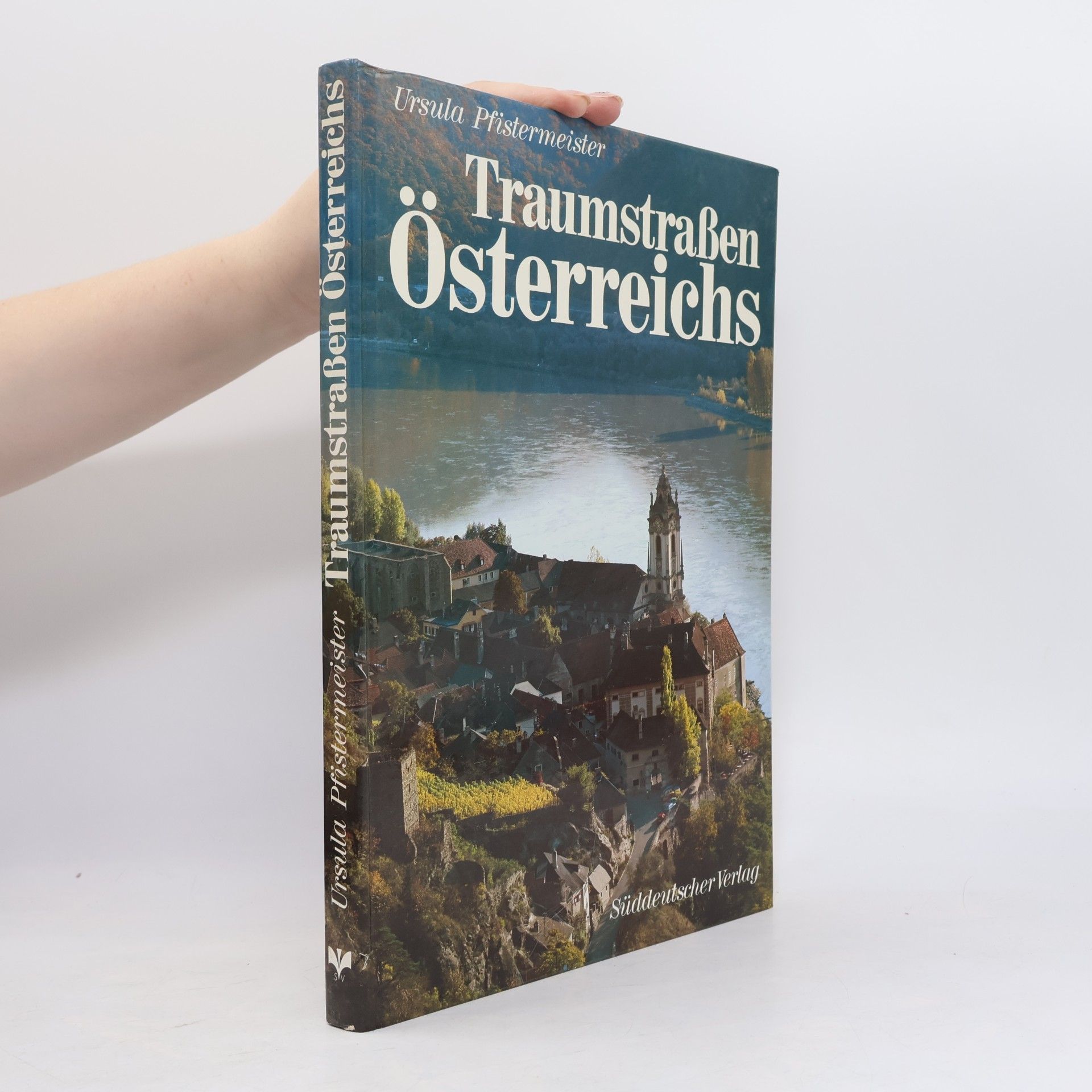 Ursula Pfistermeister Traumstrassen Österreichs