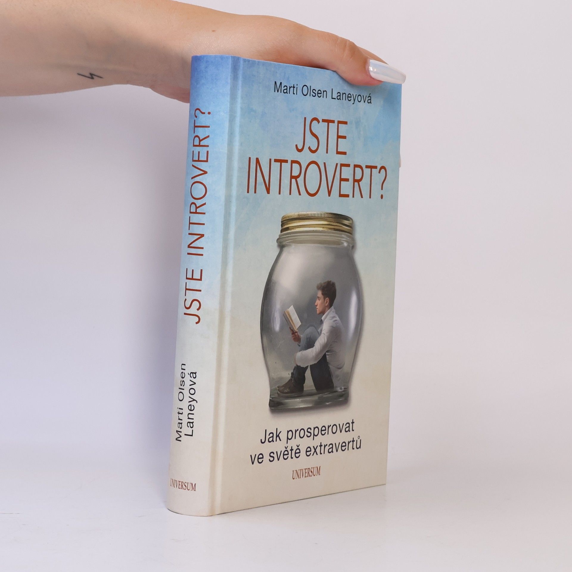 Marti Olsen Laney Jste introvert? - Jak prosperovat ve světě extravertů