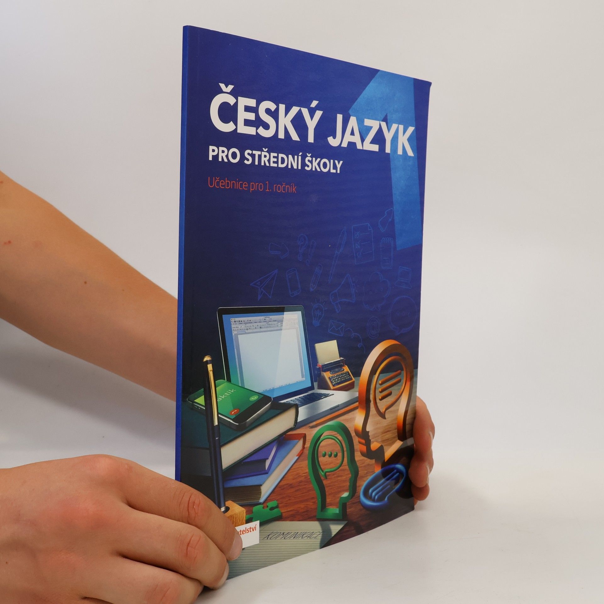Zdeňka Sobolová Český jazyk pro střední školy. Učebnice pro 1. ročník