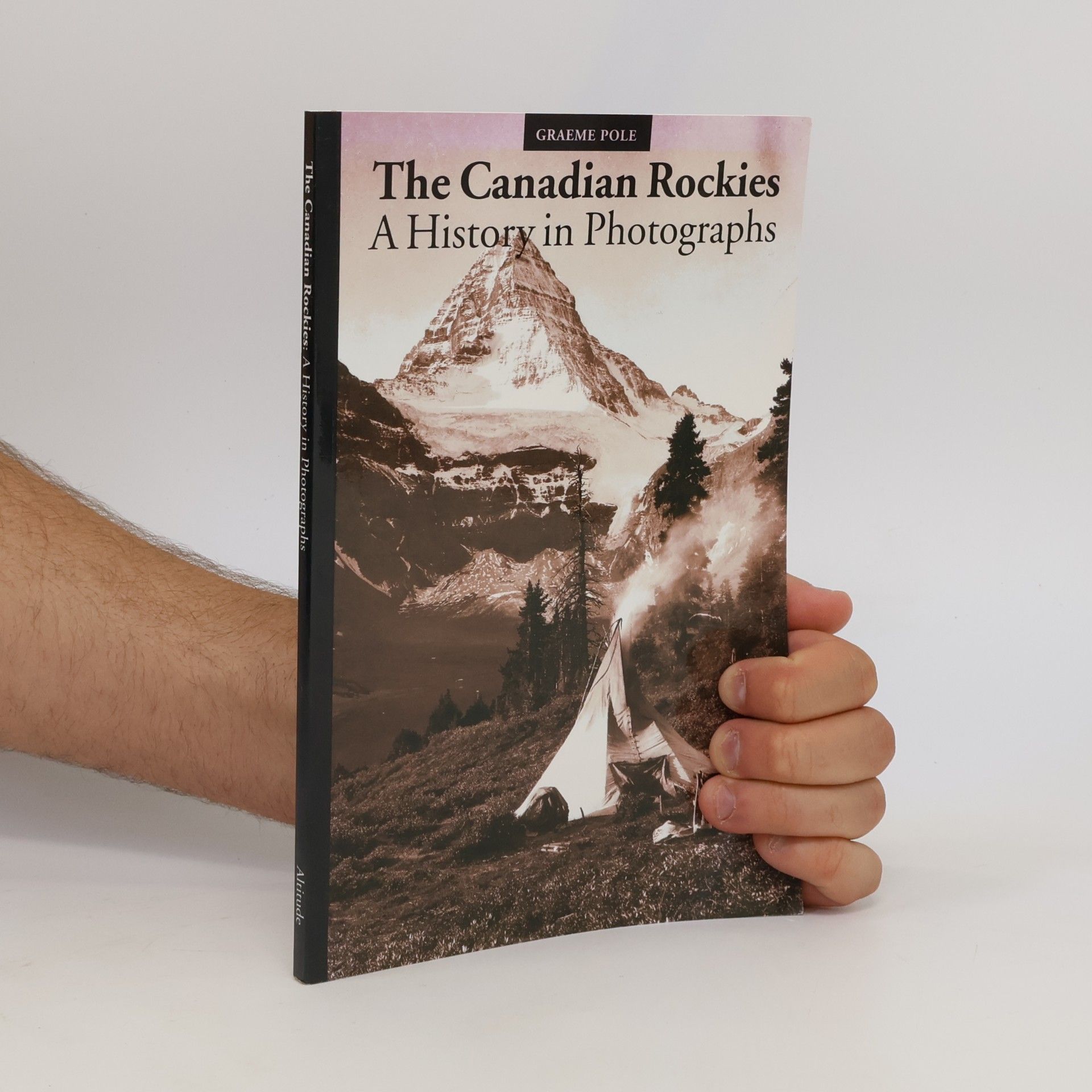 Graeme Pole The Canadian Rockies