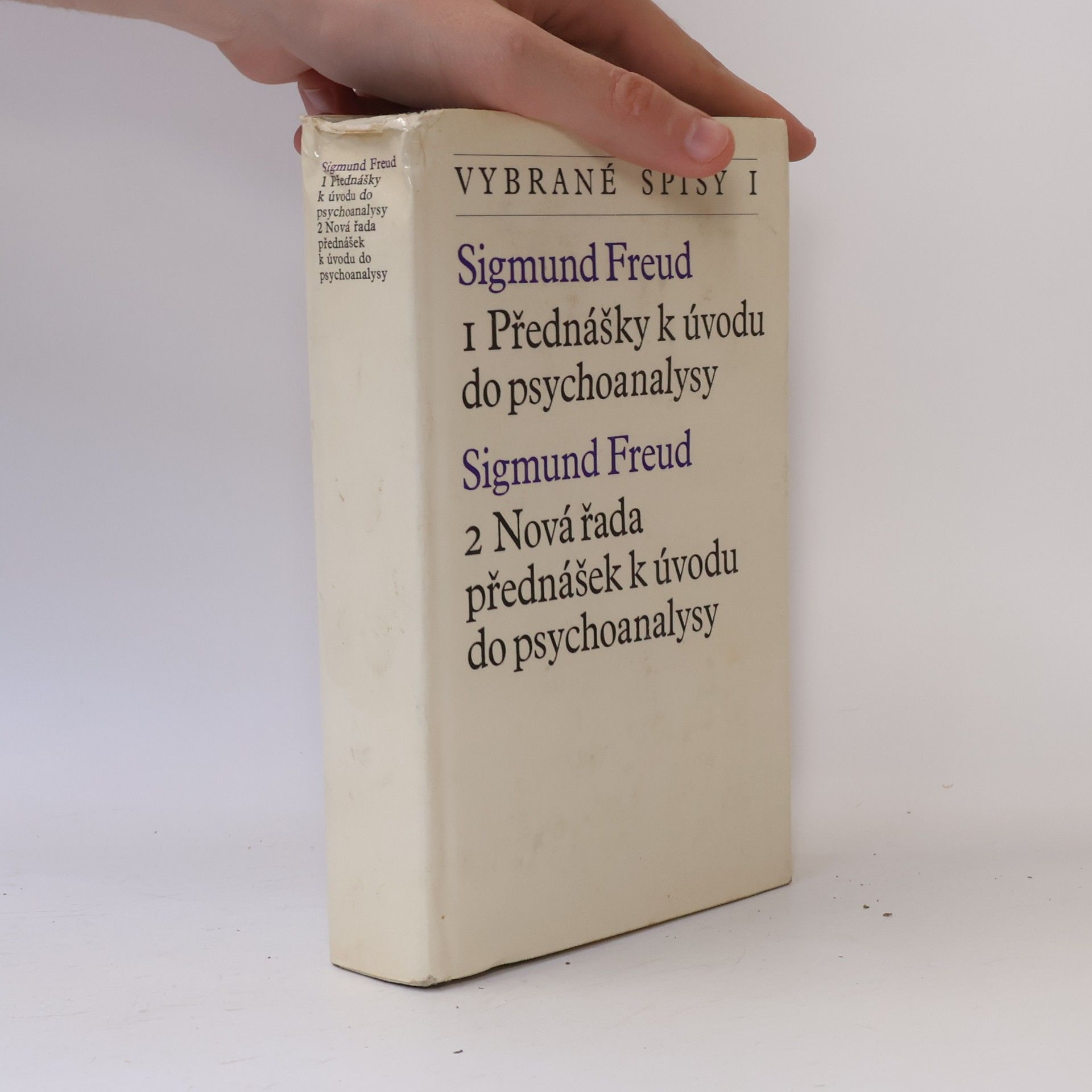 Sigmund Freud Přednášky k úvodu do psychoanalysy. Nová řada přednášek k úvodu do psychoanalysy