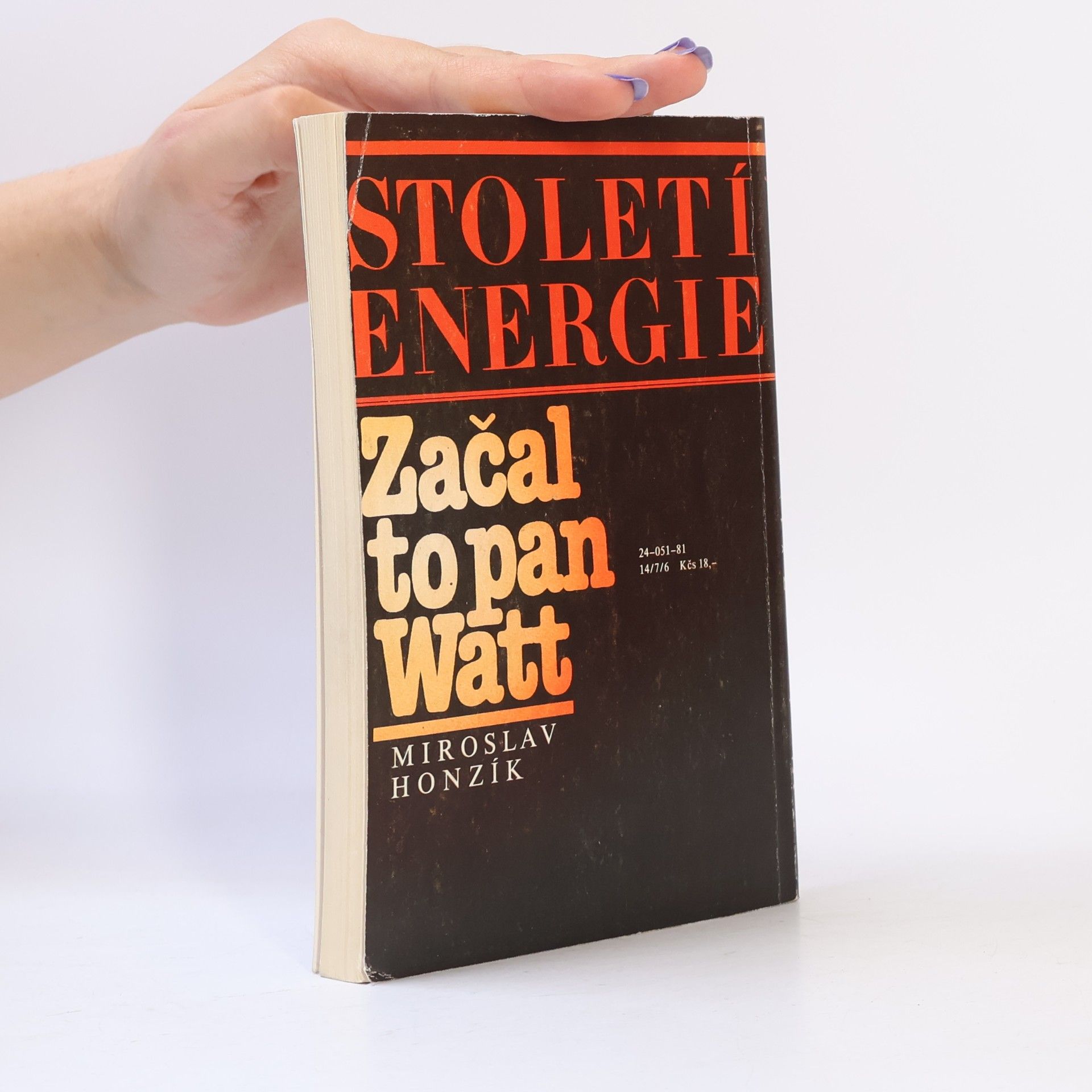 Josef Velčovský Začal to pan Watt. Století energie