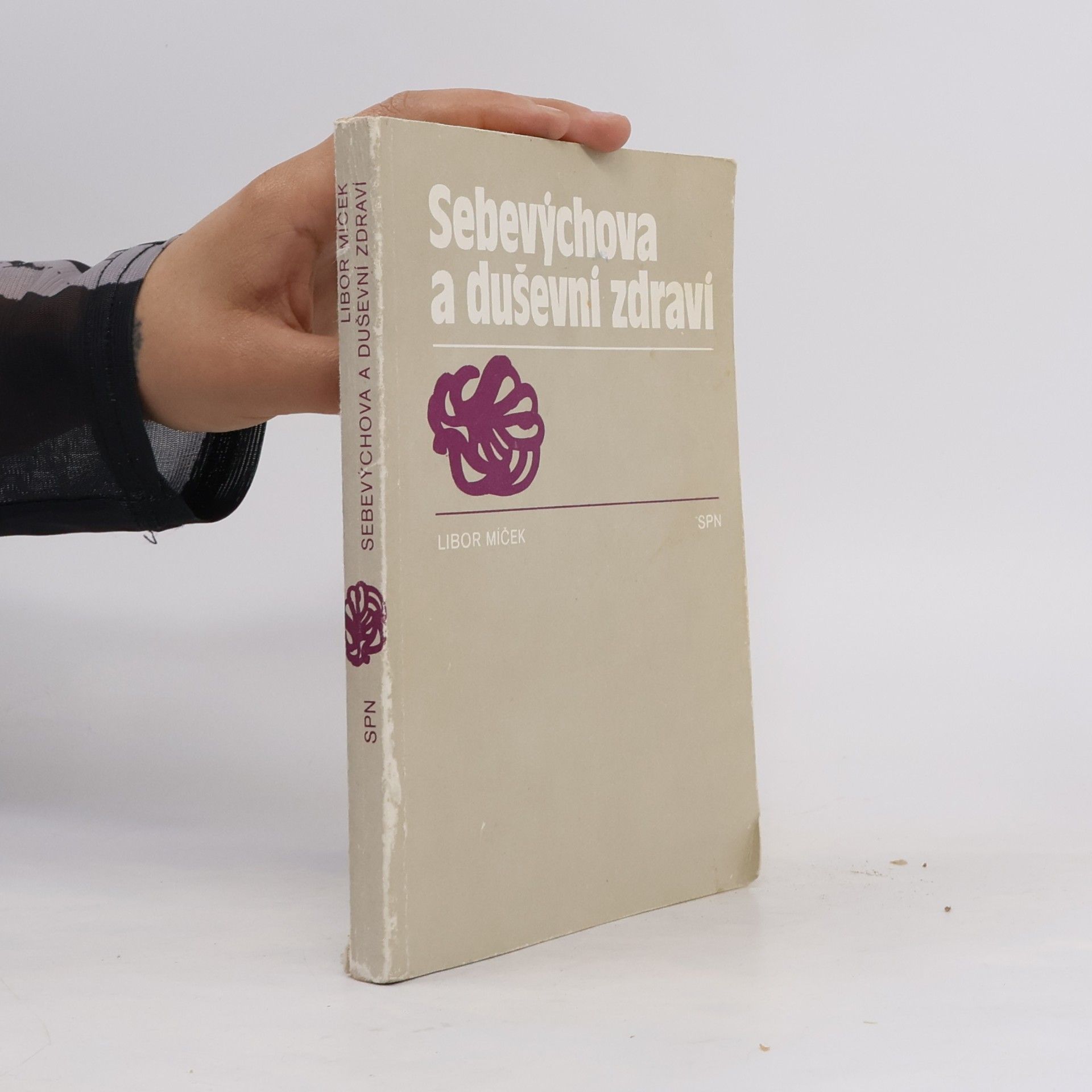 Libor Míček Sebevýchova a duševní zdraví