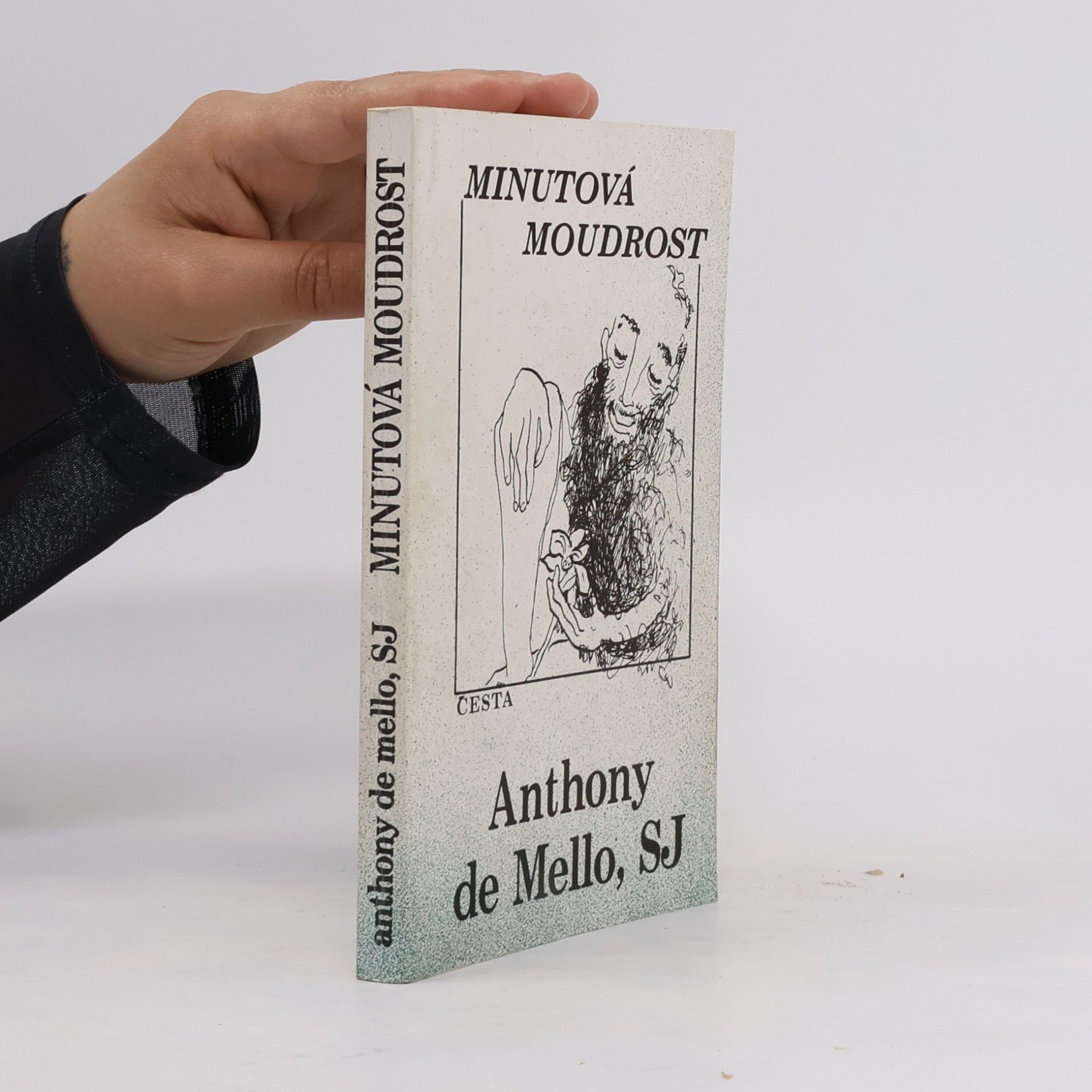 Anthony De Mello Minutová moudrost