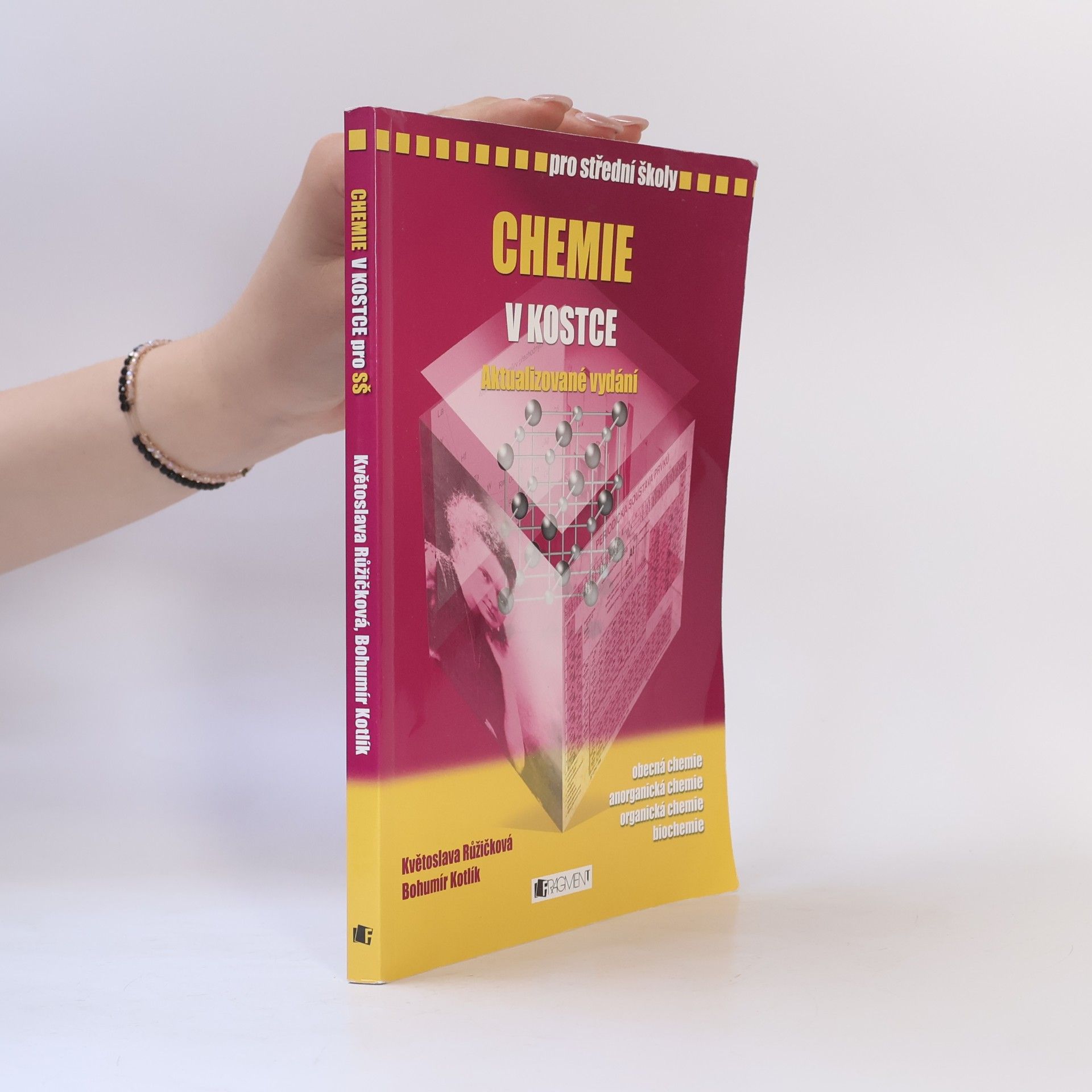 Květoslava Růžičková Chemie v kostce