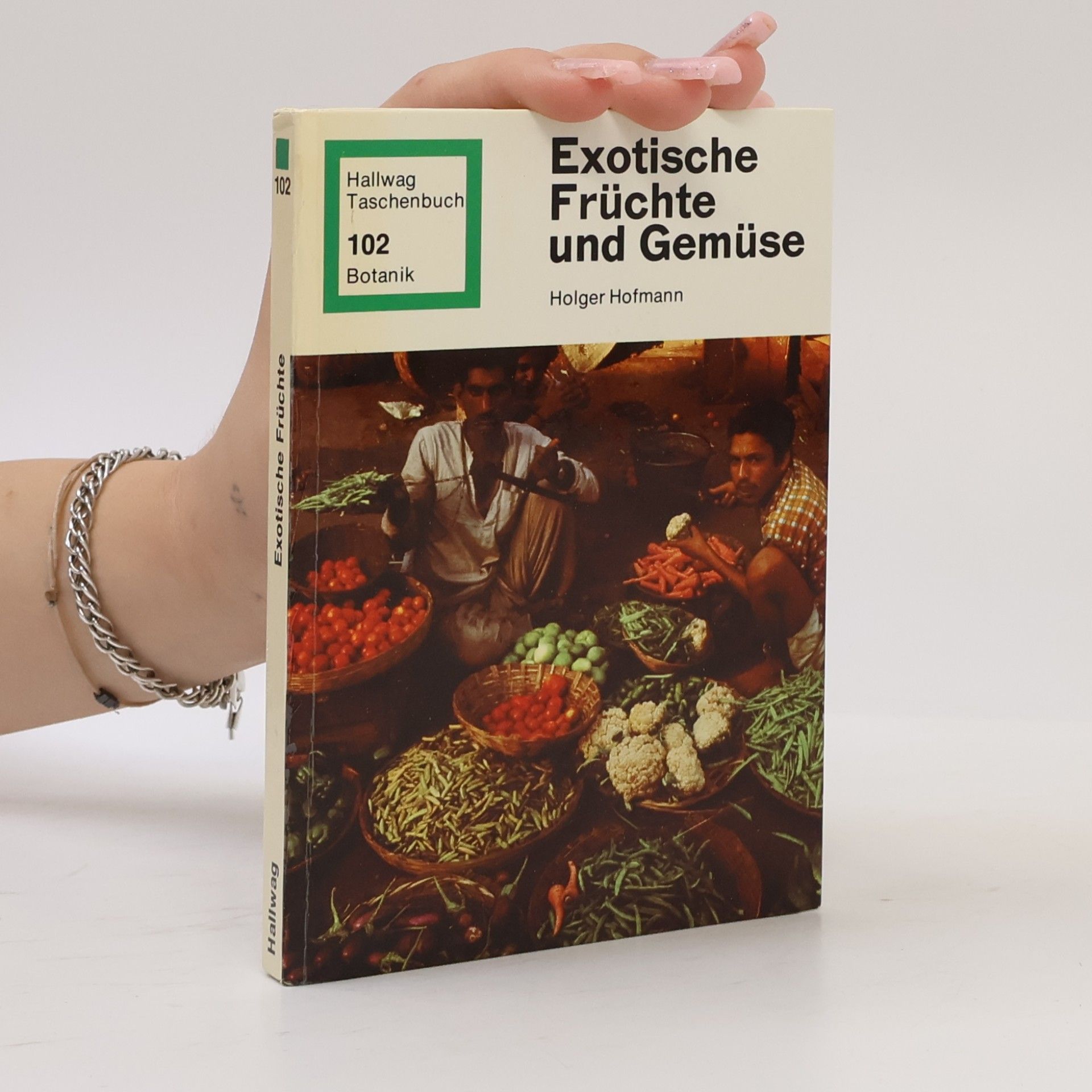 Holger Hofmann Exotische Früchte und Gemüse
