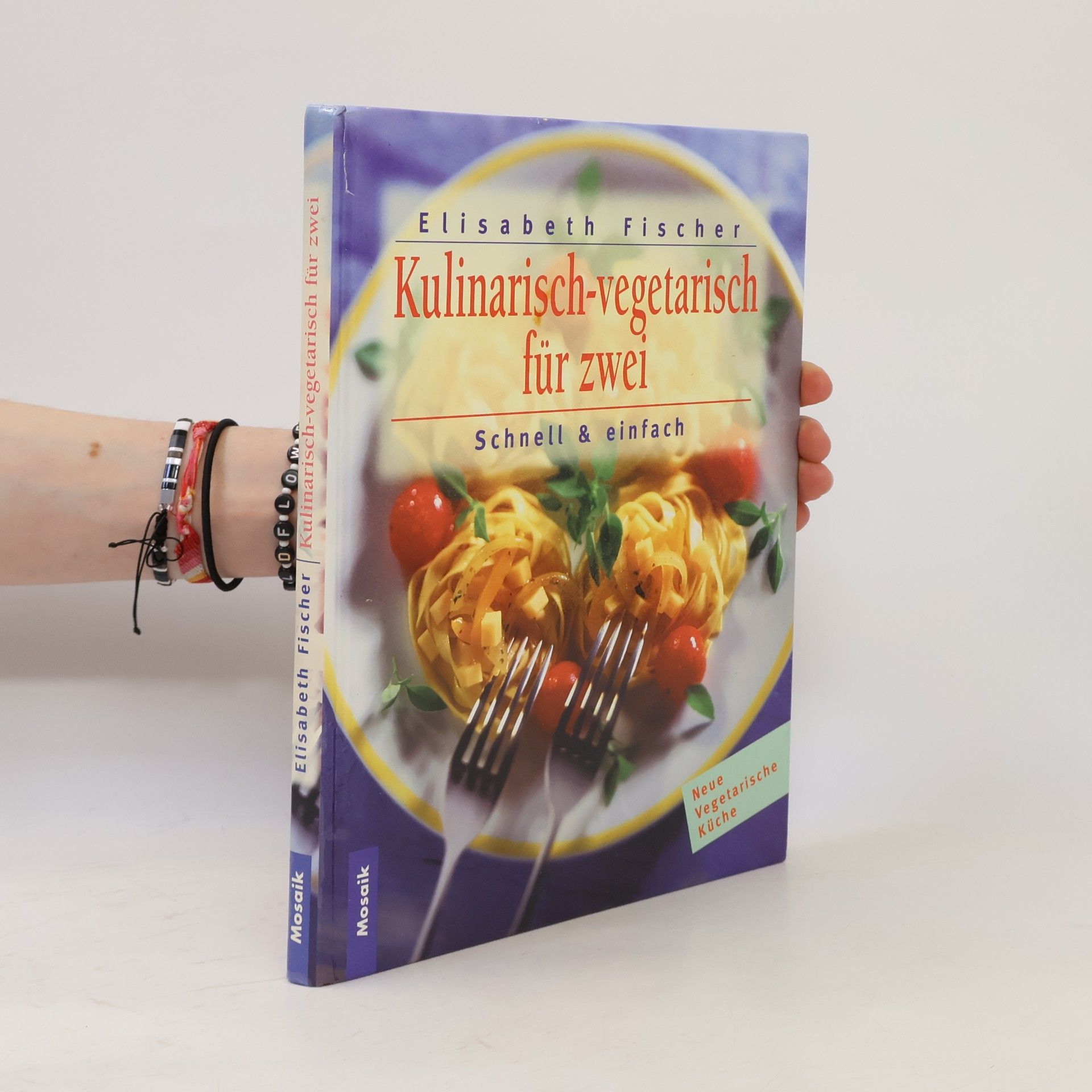 Elisabeth Fischer-Junghann Kulinarisch-vegetarisch für zwei