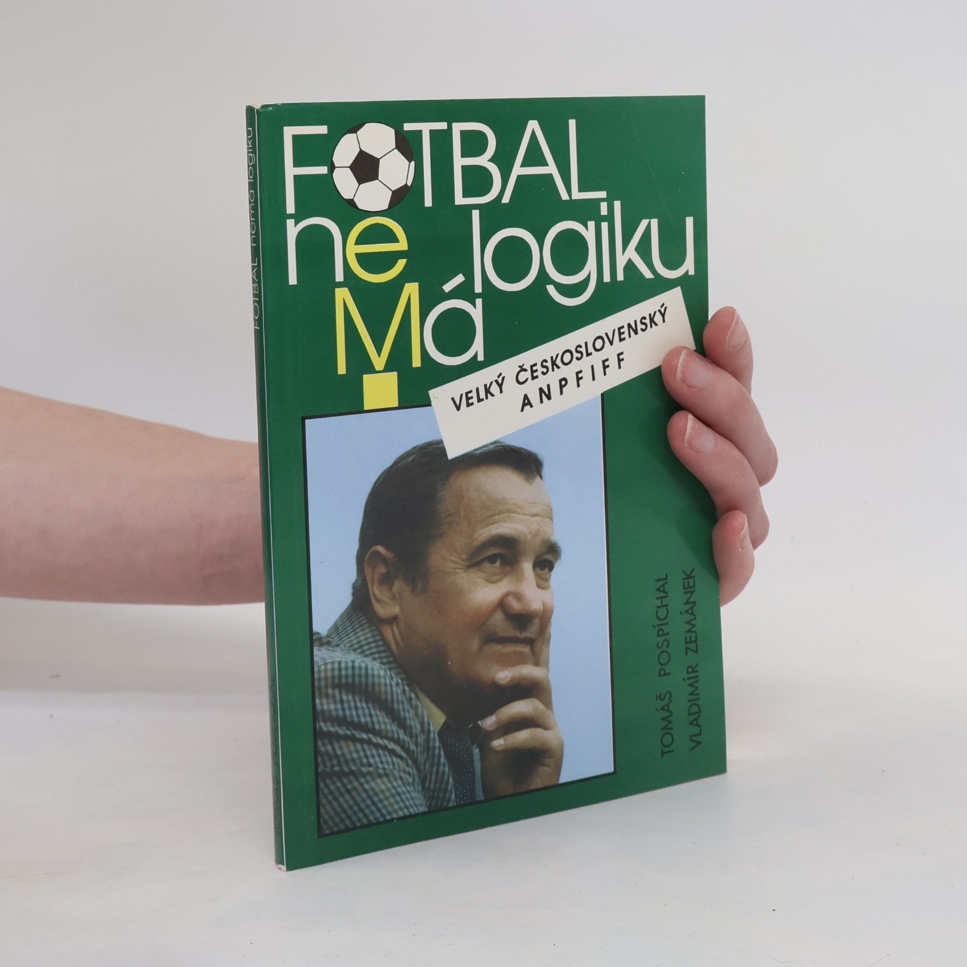 Vladimír Zemánek Fotbal nemá logiku