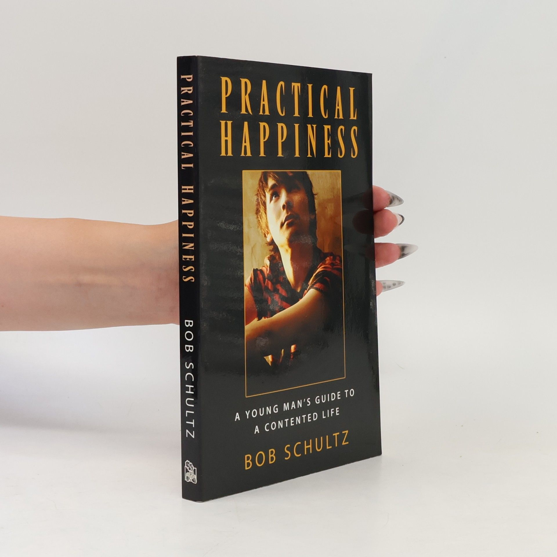 Bob Schultz Practical Happiness