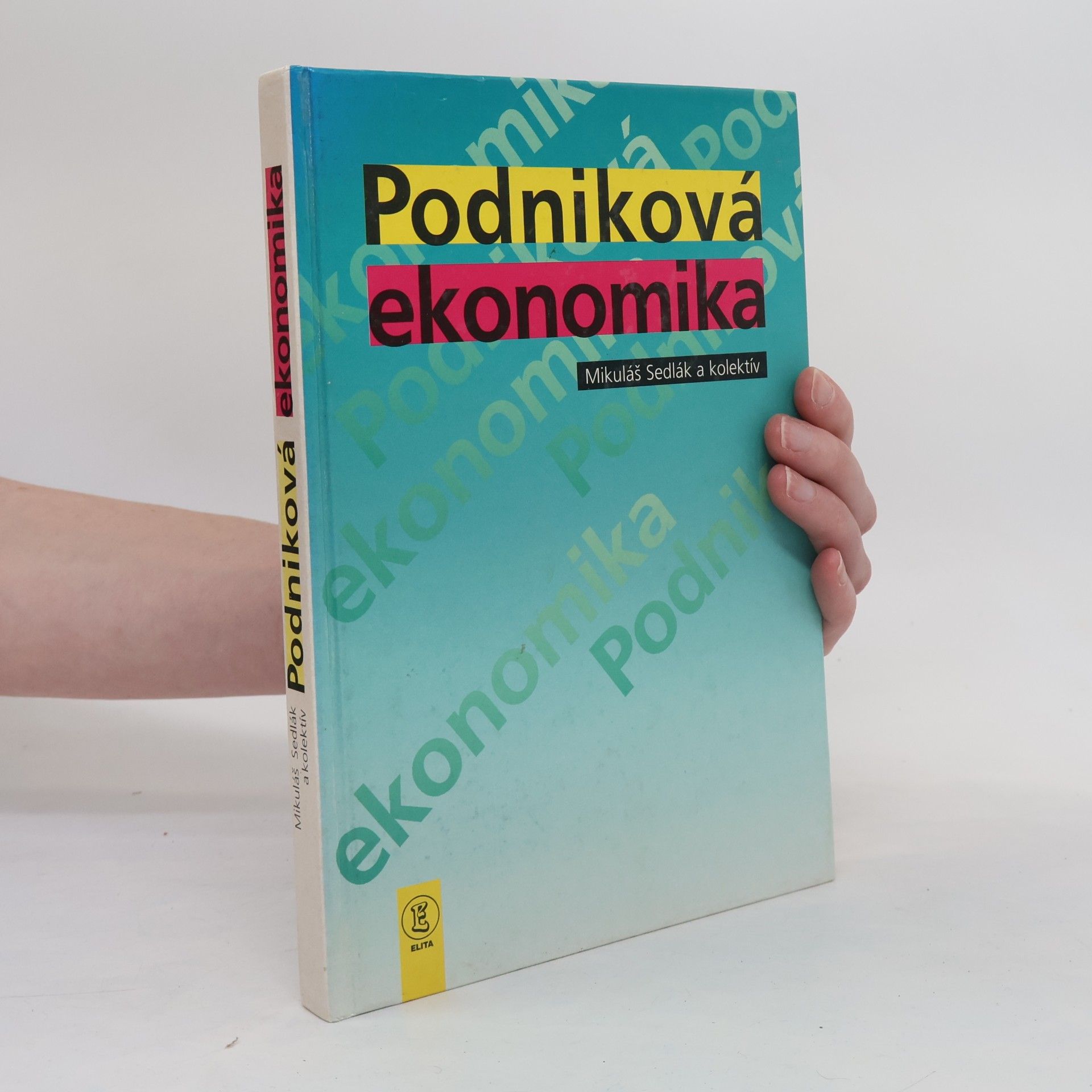 Various authors Podniková ekonomika