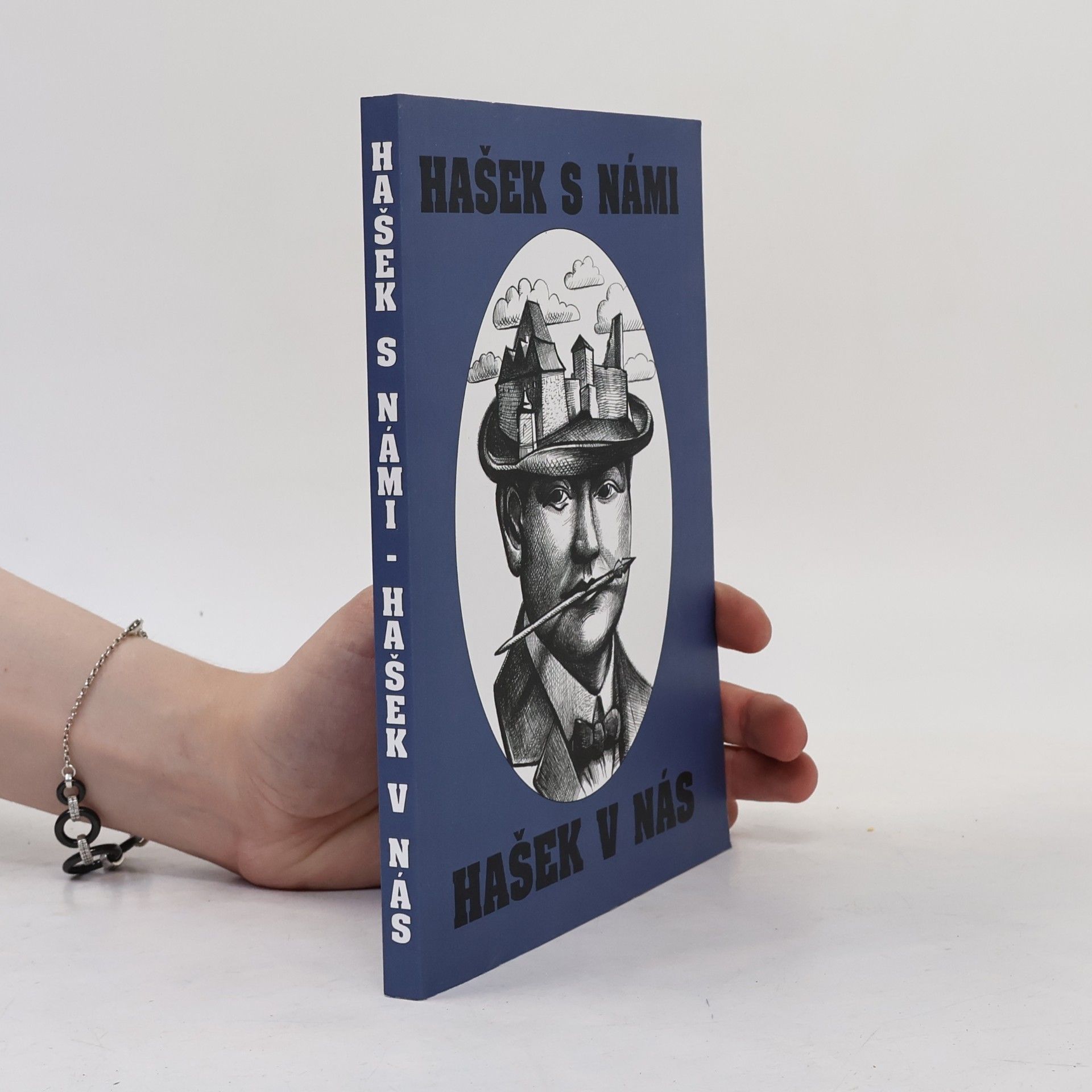 Auteurscollectief Hašek s námi, Hašek v nás