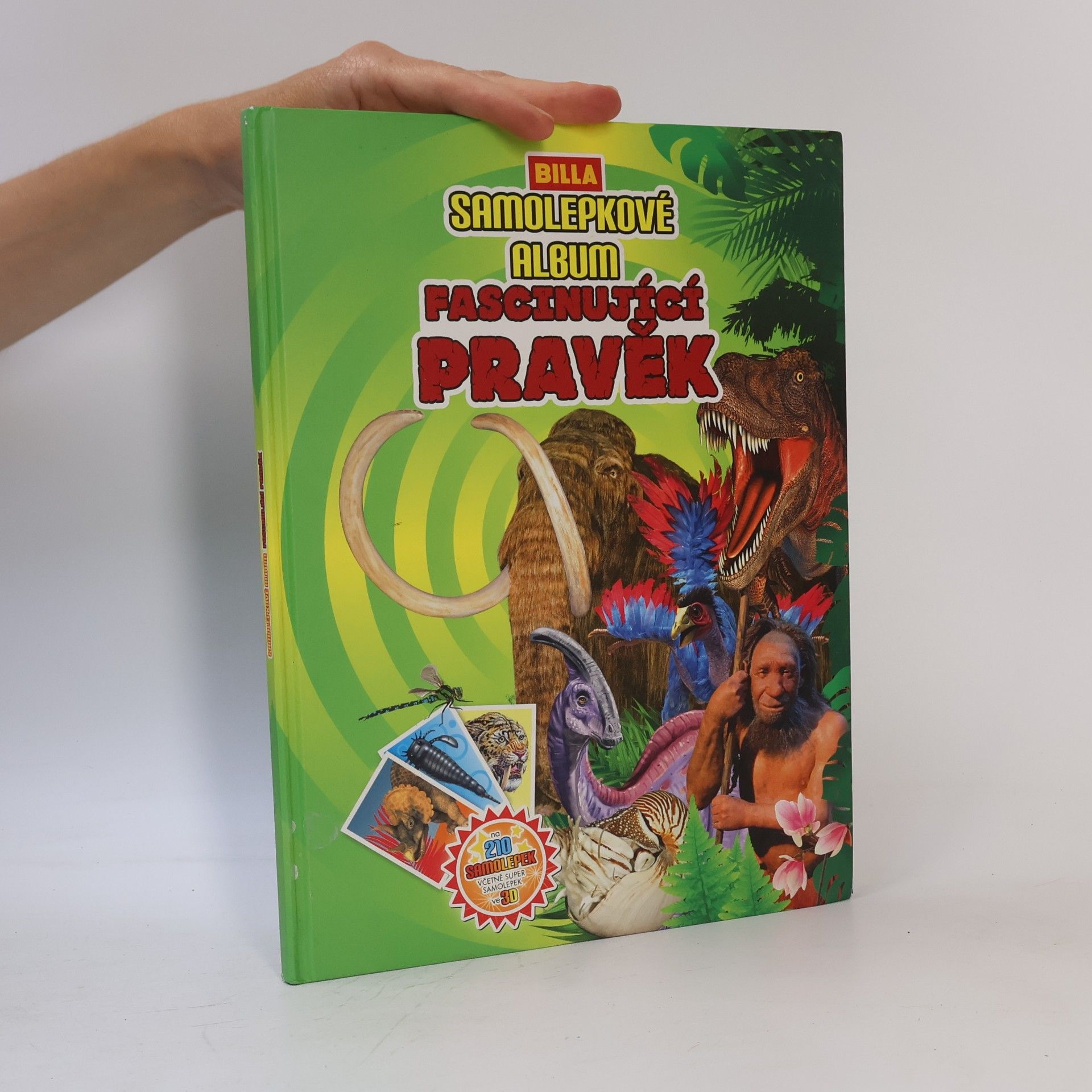 Autorenkollektiv Samolepkové album. Fascinující pravěk