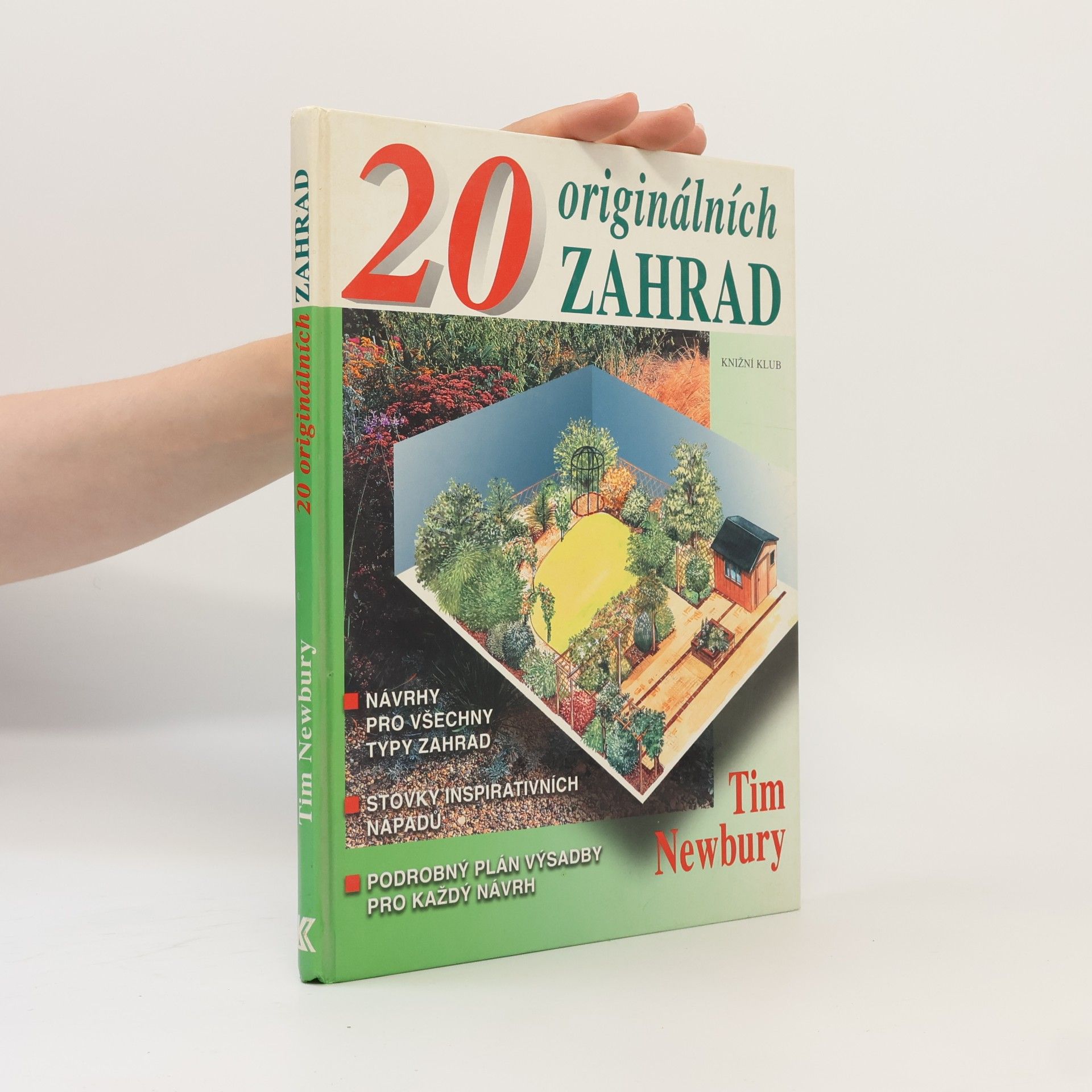 Tim Newbury 20 originálních zahrad