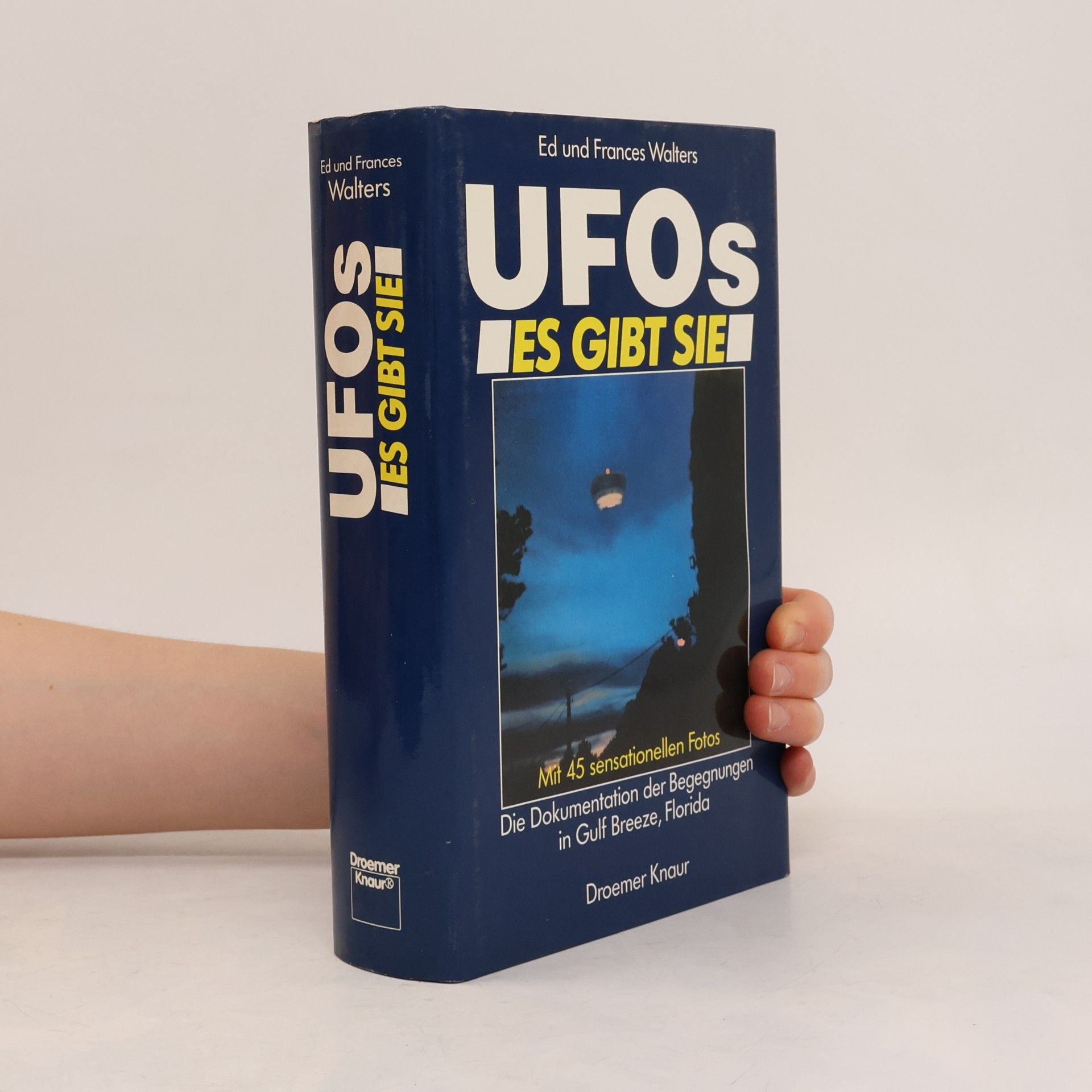 Ed Walters Ufos, es gibt sie