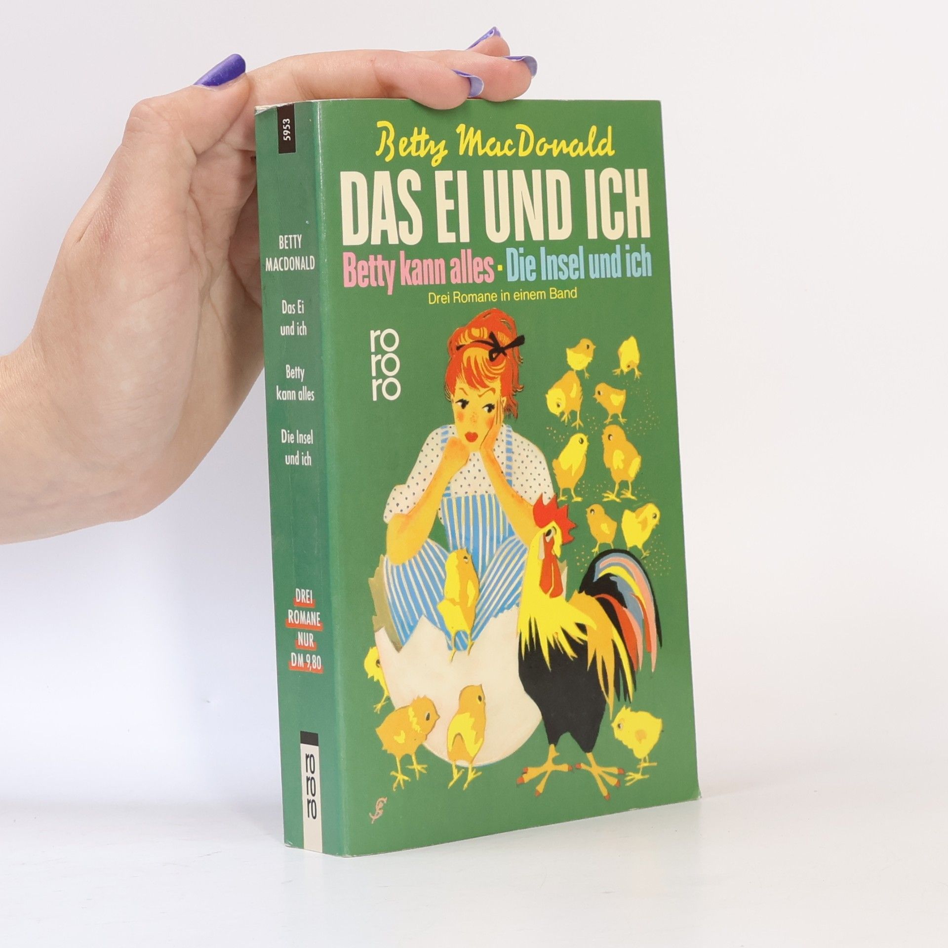 Betty MacDonald Das Ei und ich; Betty kann alles; Die Insel und ich. 3 Romane in 1 Bd.