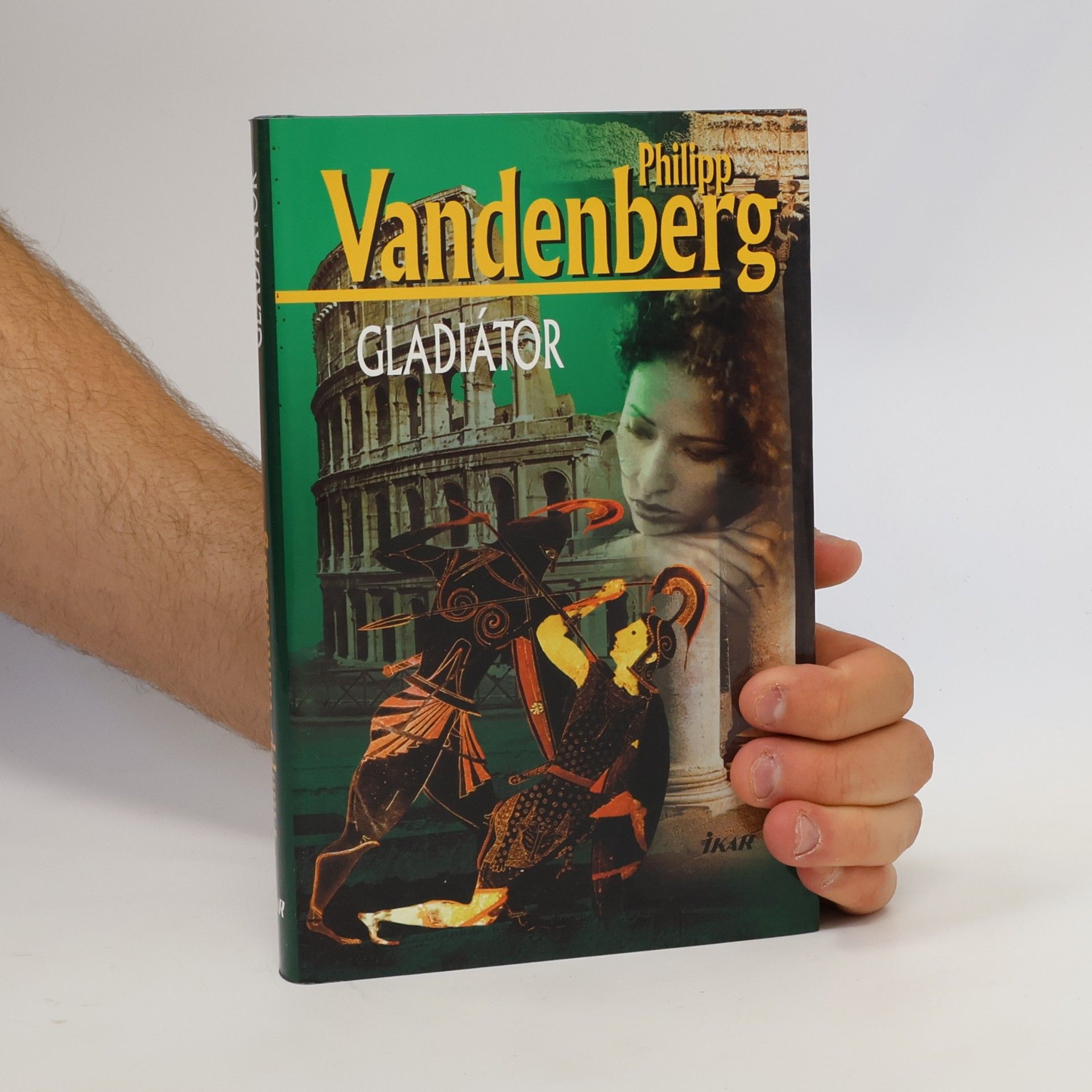 Philipp Vandenberg Gladiátor