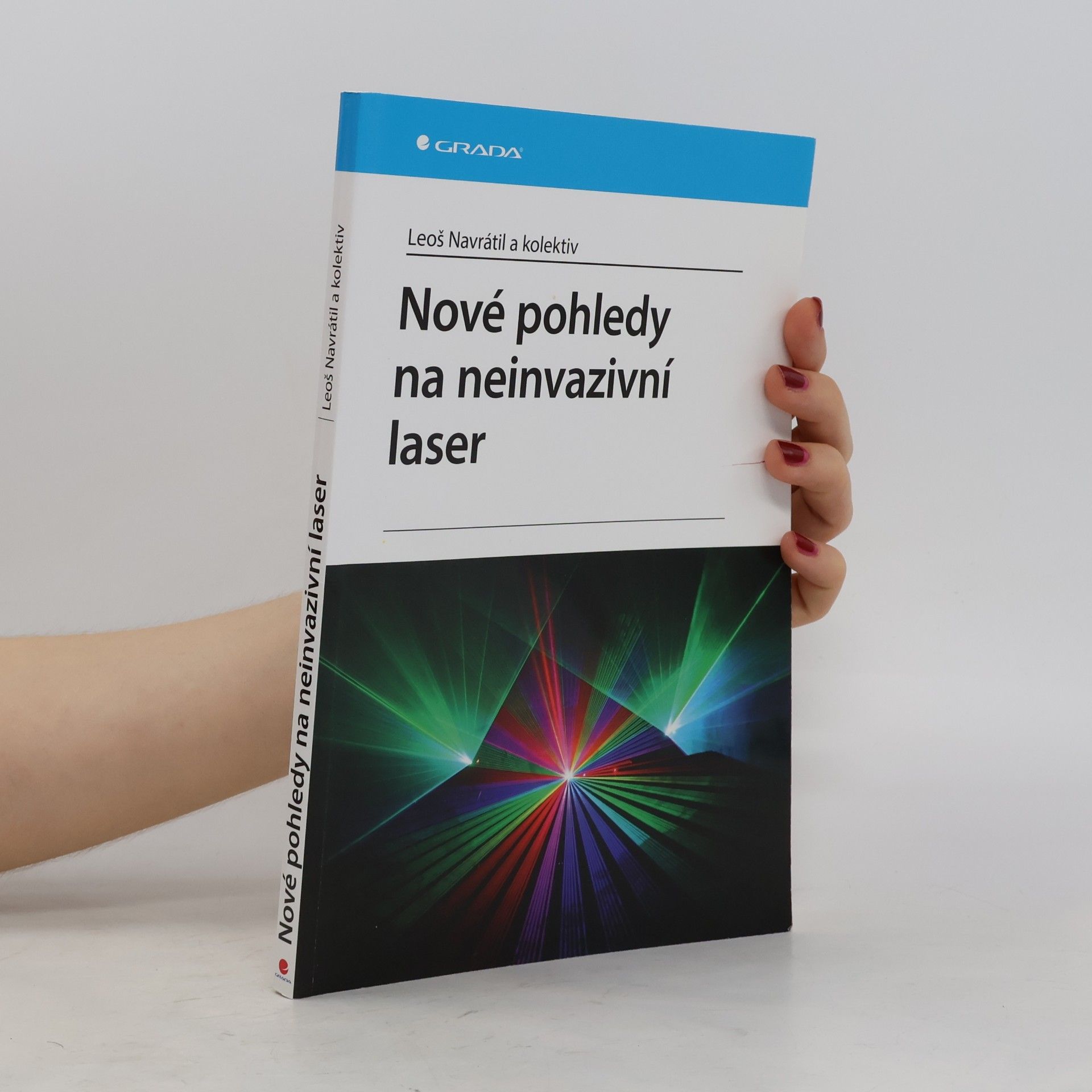 Nové pohledy na neinvazivní laser