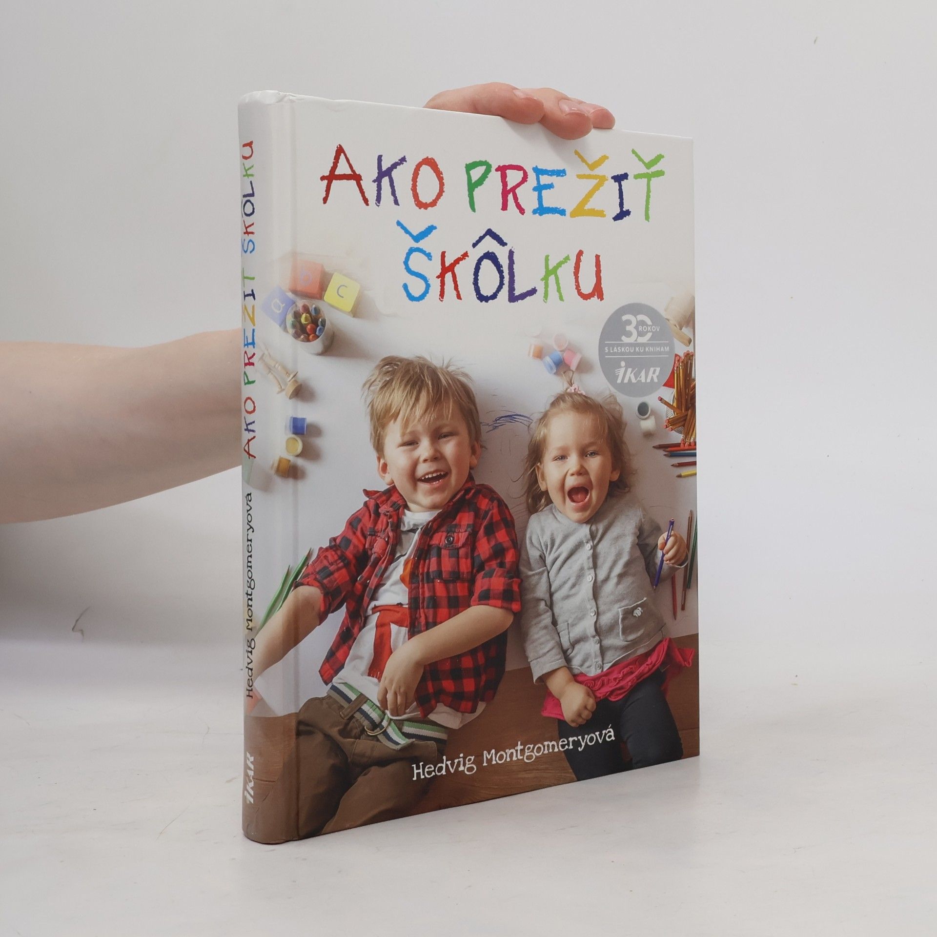 Hedvig Montgomery Ako prežiť škôlku