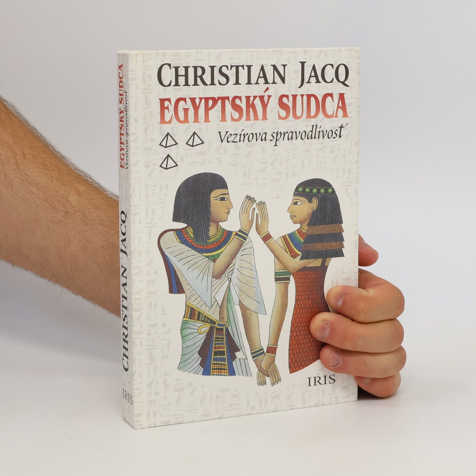 Christian Jacq Egyptský sudca. 3, Vezírova spravodlivosť