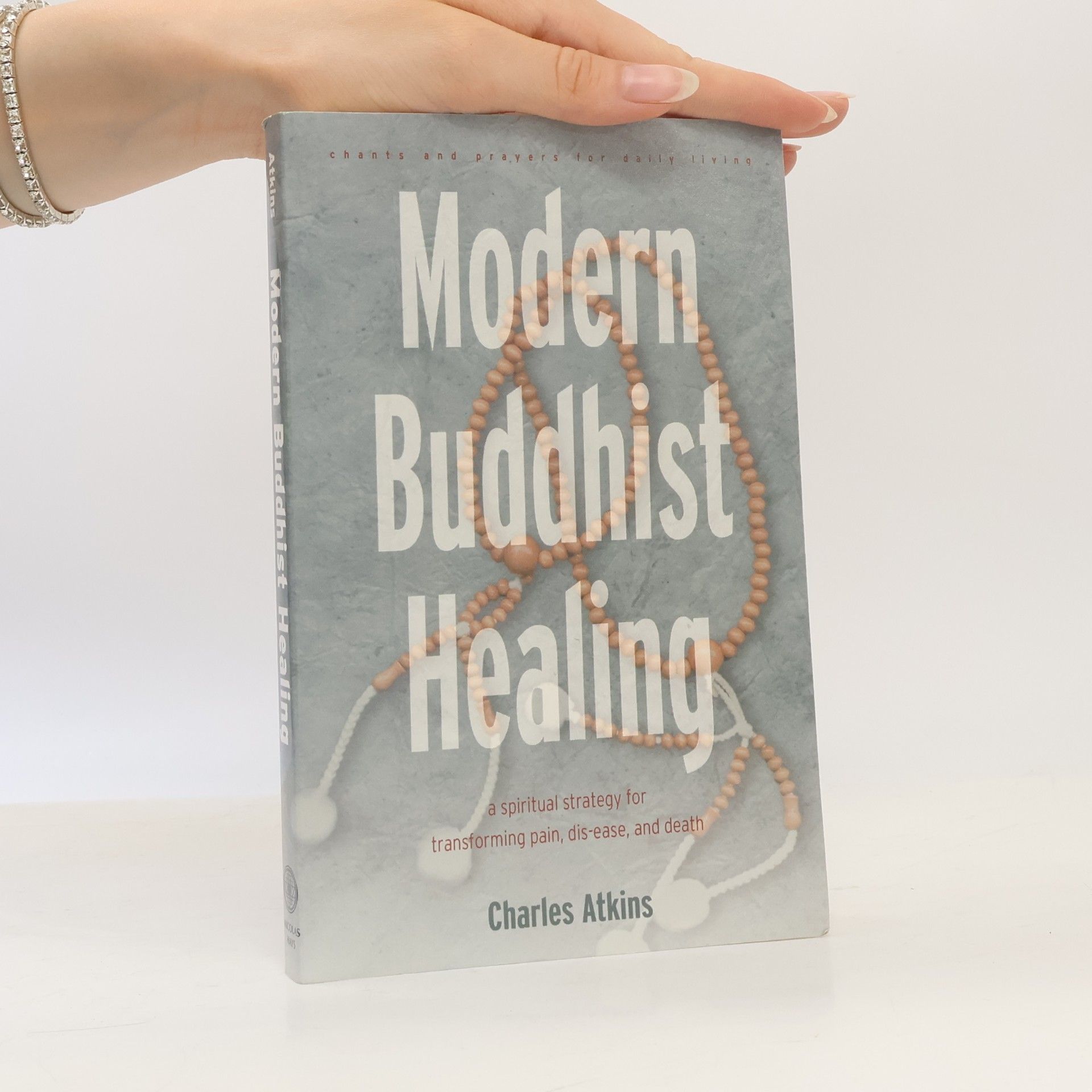 Charles Atkins Modern Buddhist Healing
