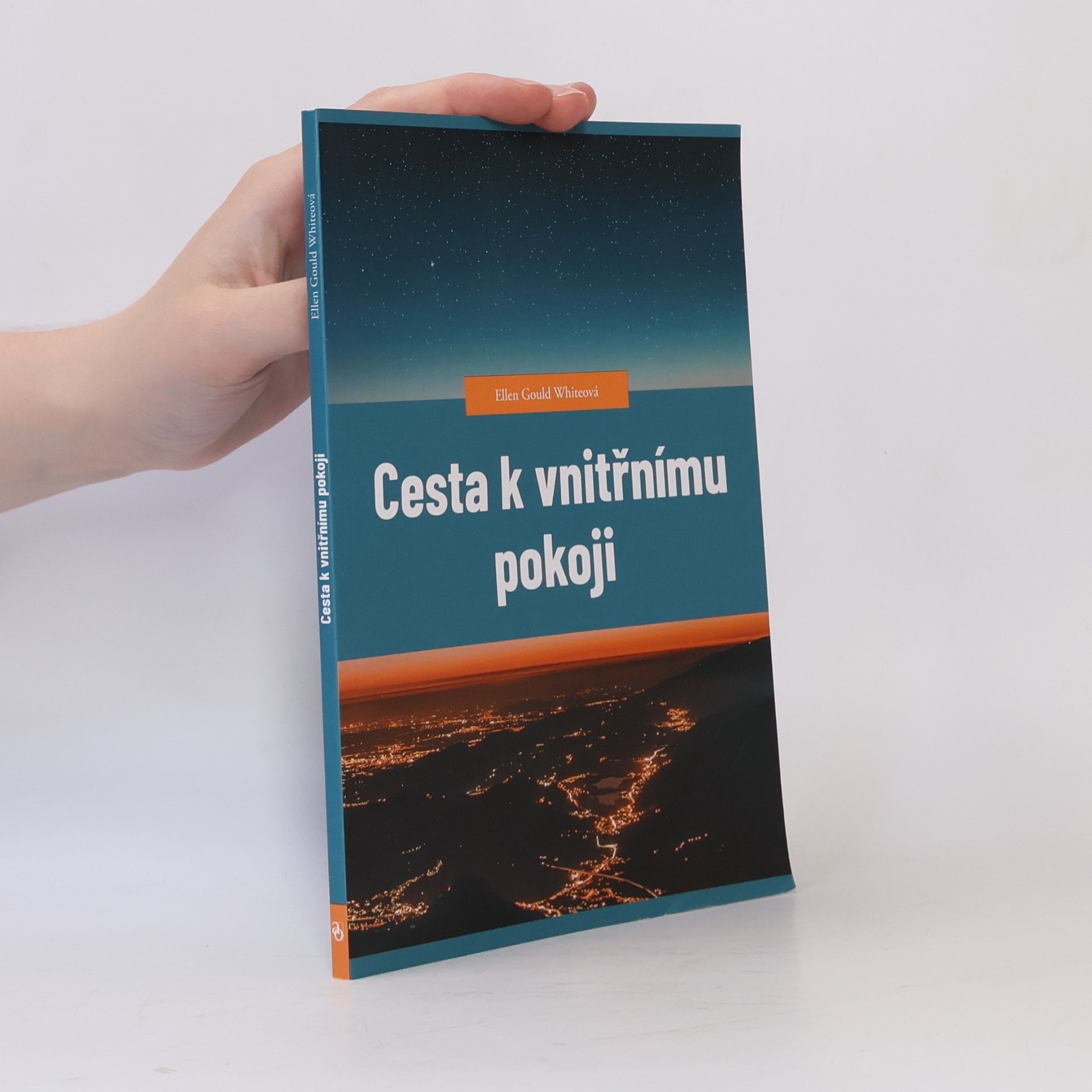 Ellen G. White Cesta k vnitřnímu pokoji