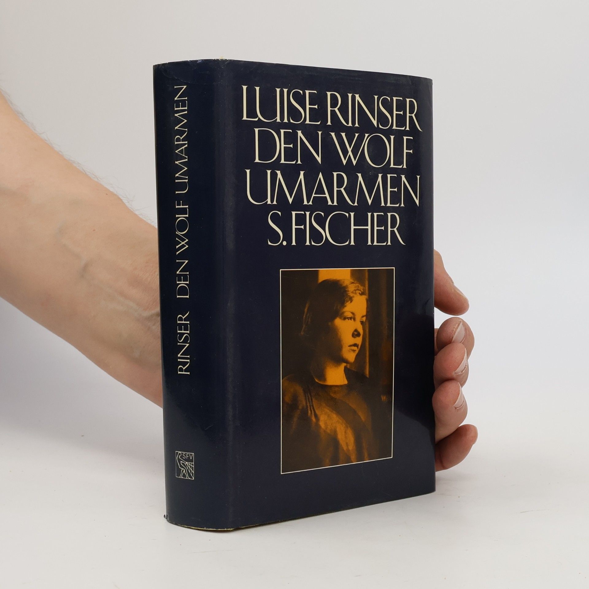 Luise Rinser Den Wolf umarmen