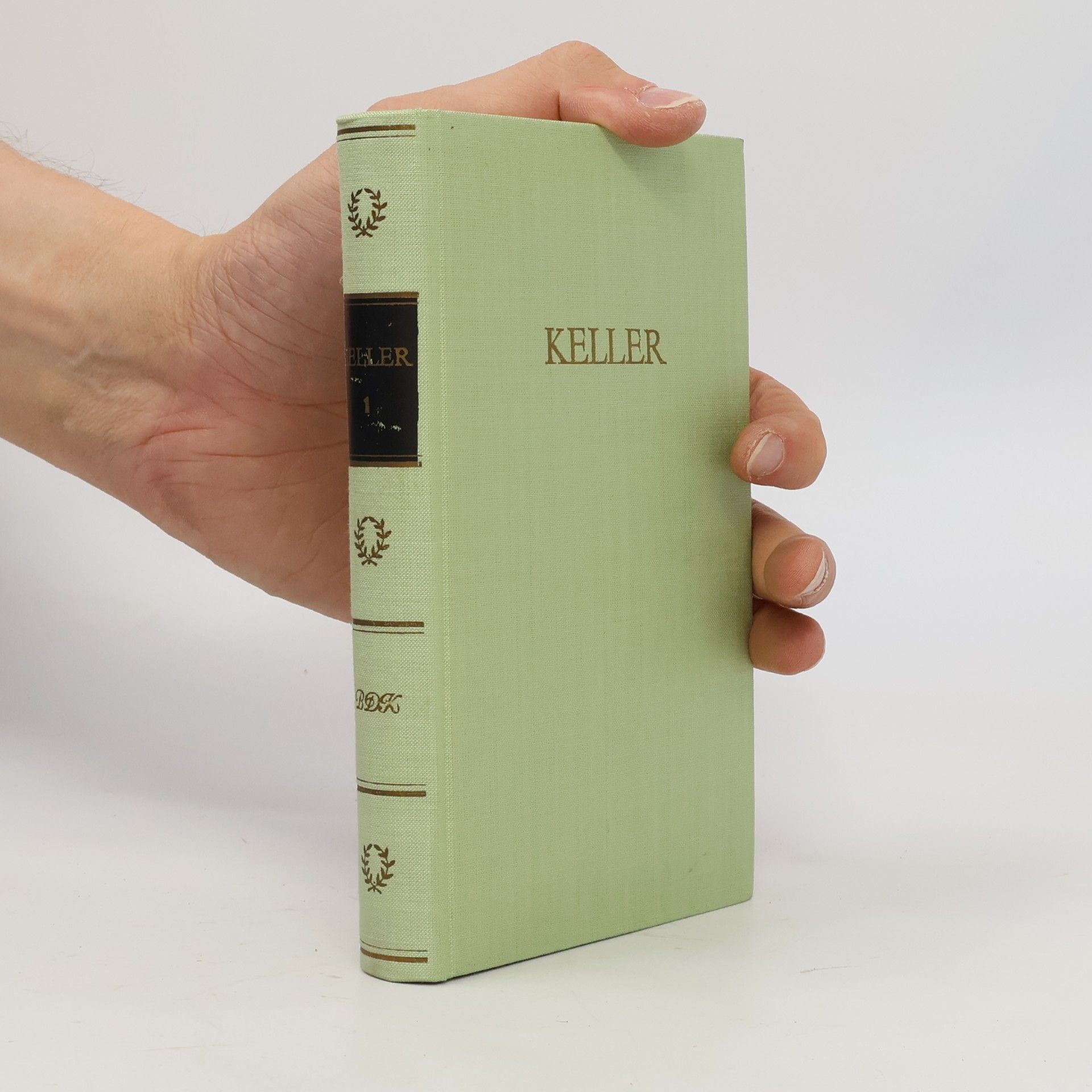 Gottfried Keller Kellers Werke. Band I.