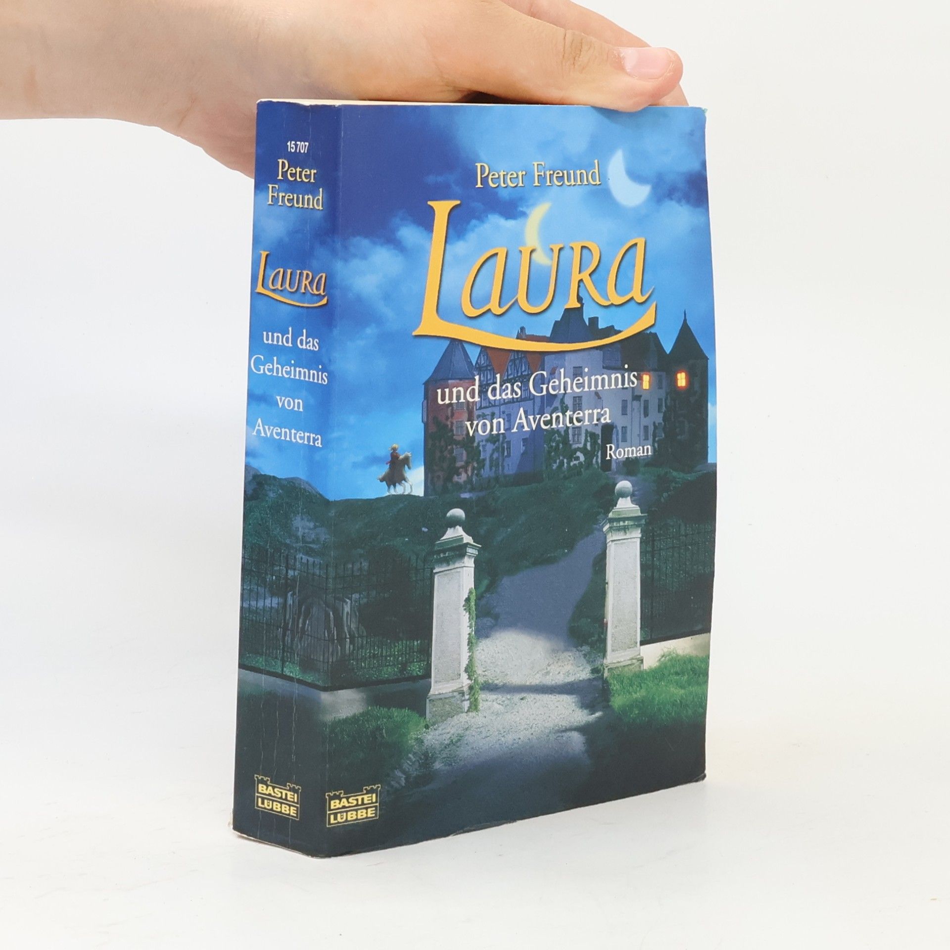 Peter Freund Laura und das Geheimnis von Aventerra