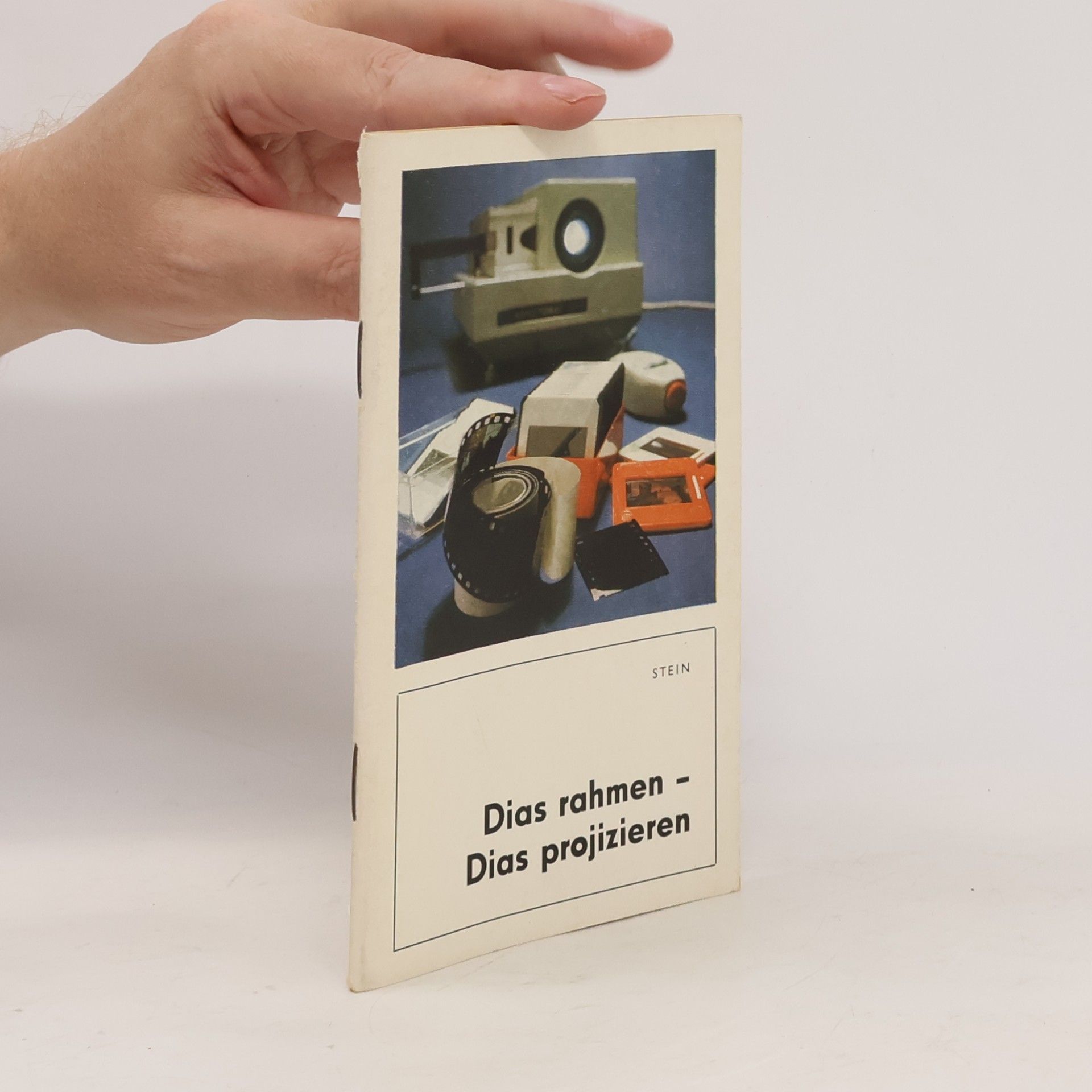 Autorenkollektiv Dias rahmen - Dias projizieren