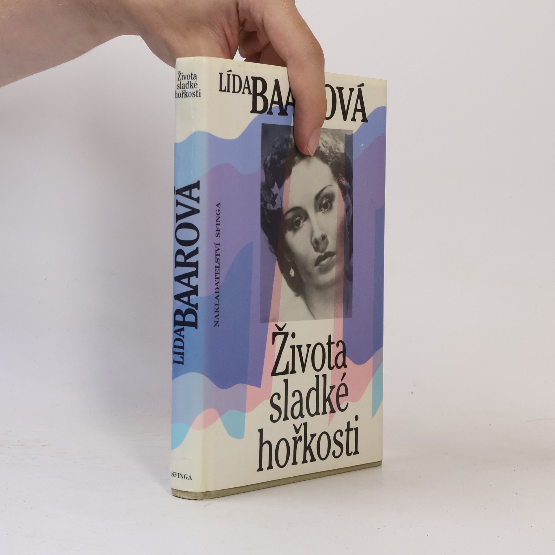 Lída Baarová Života sladké hořkosti