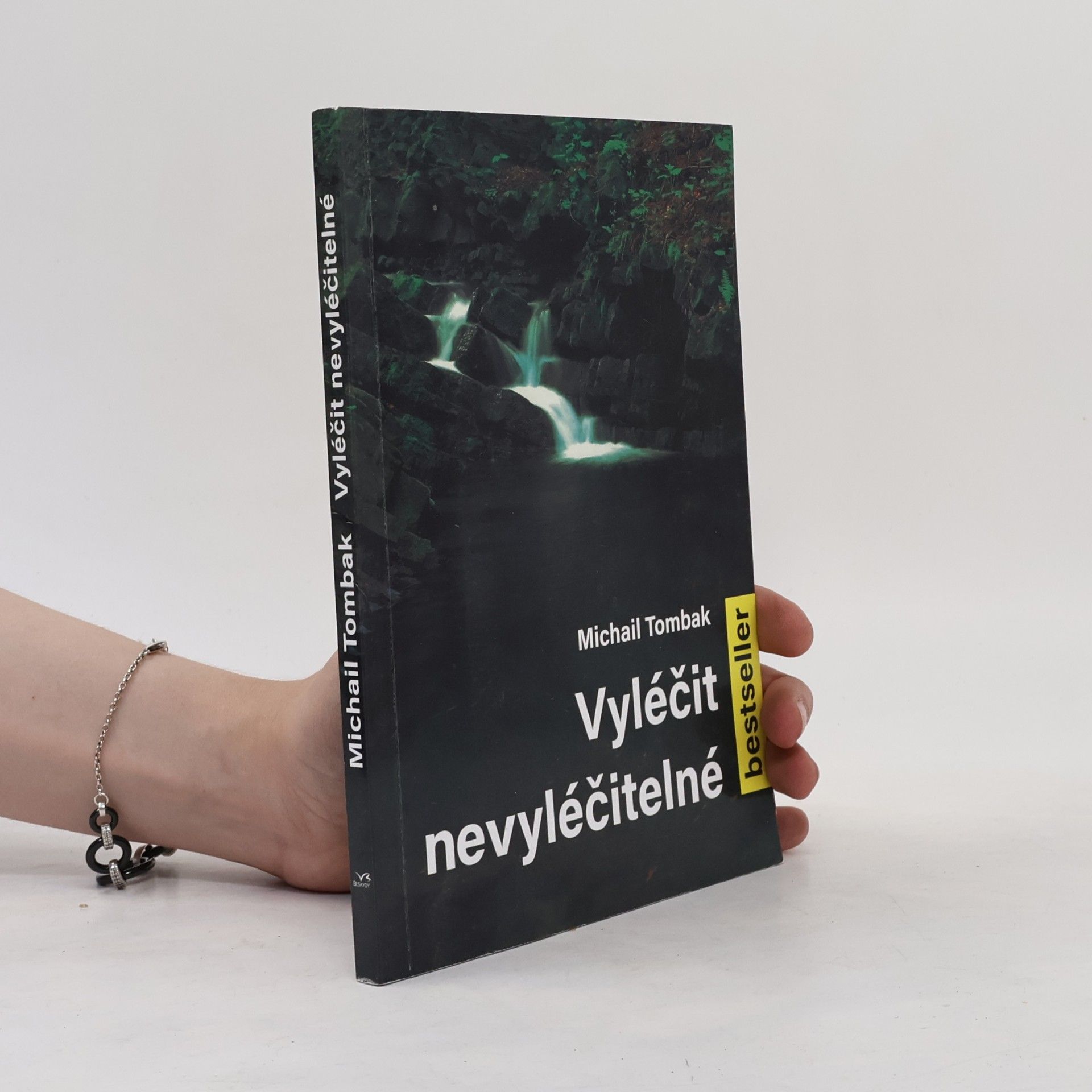 Michail Tombak Vyléčit nevyléčitelné