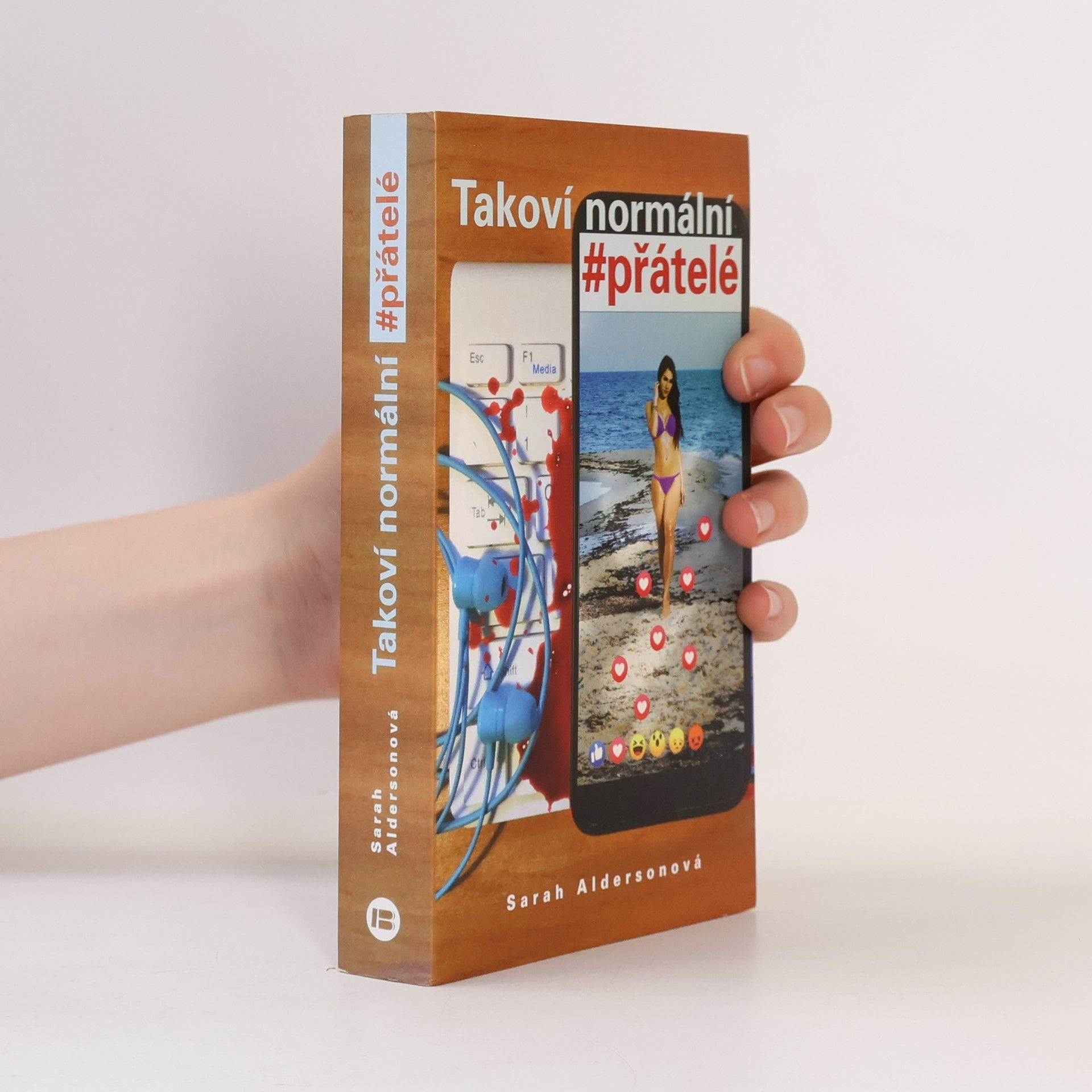 Sarah Alderson Takoví normální #přátelé
