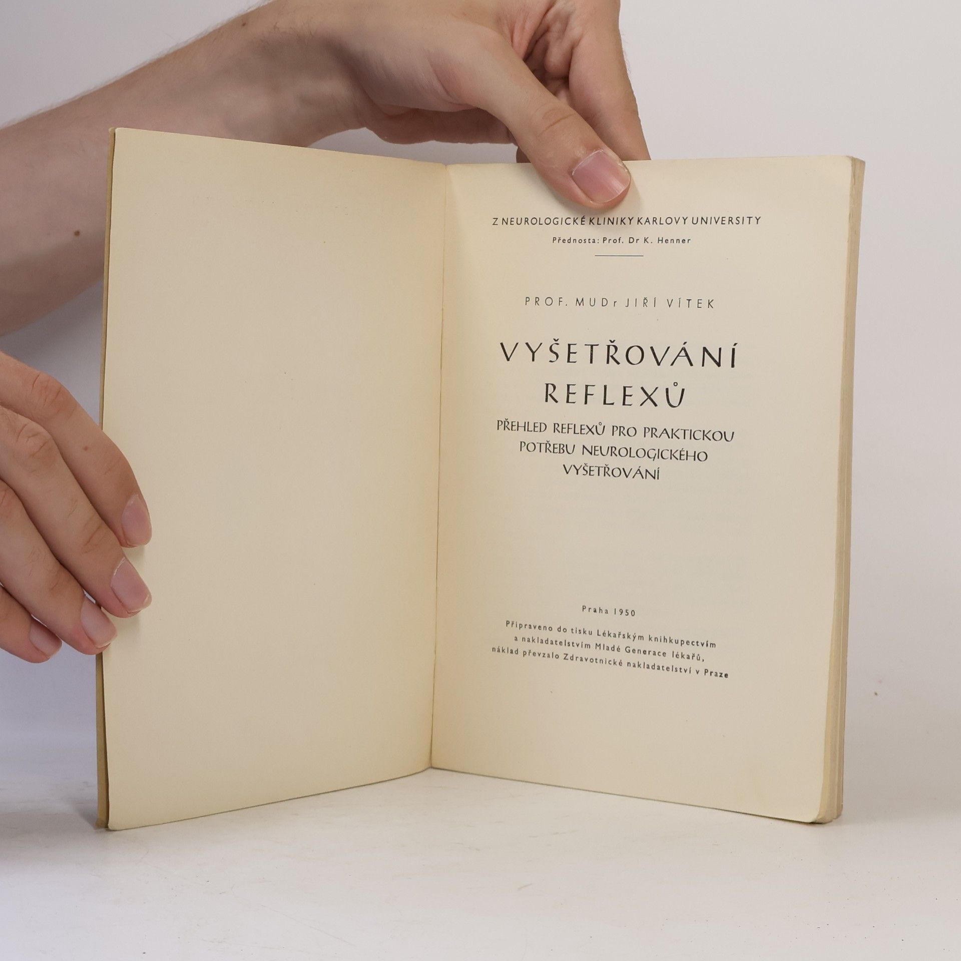 Jiří Vítek Vyšetřování reflexů : přehled reflexů pro praktickou potřebu neurologického vyšetřování