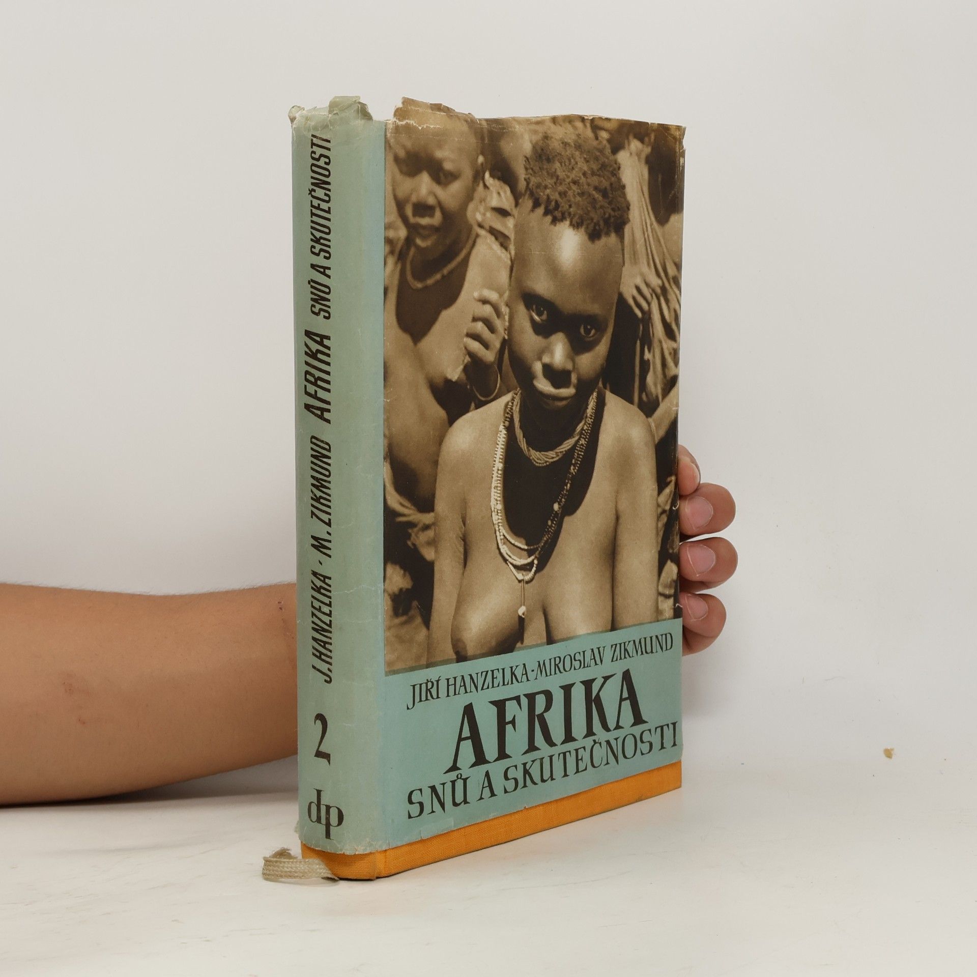 Jiří Hanzelka Afrika snů a skutečnosti 2